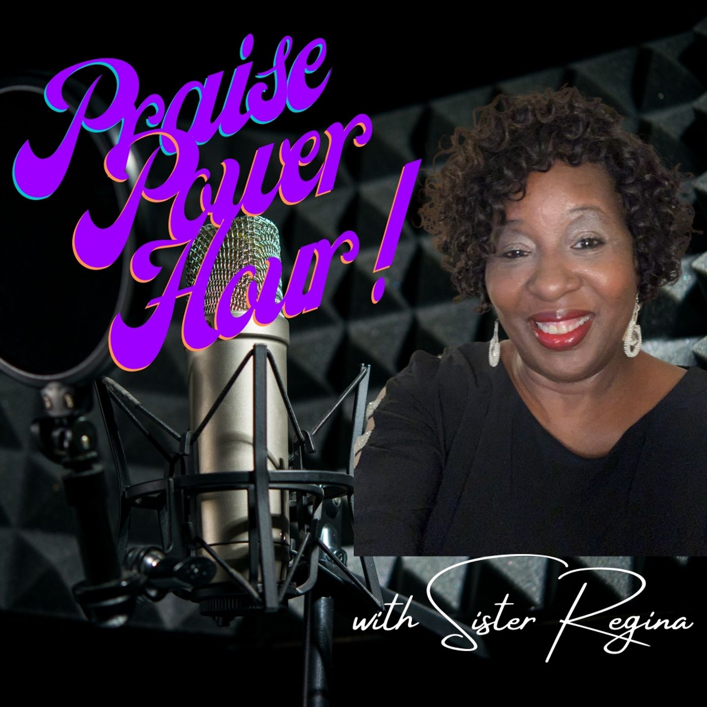 PRAISE POWER HOUR w SISTER REGINA