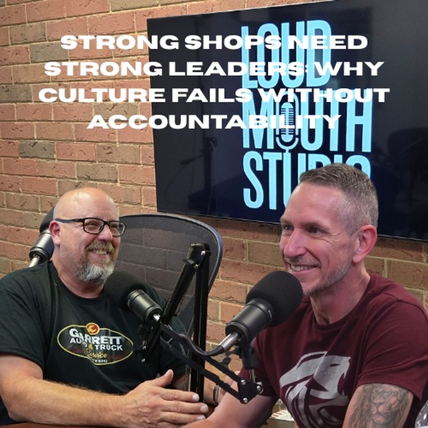 Strong Shops Need Strong Leaders: Why Culture Fails Without Accountability