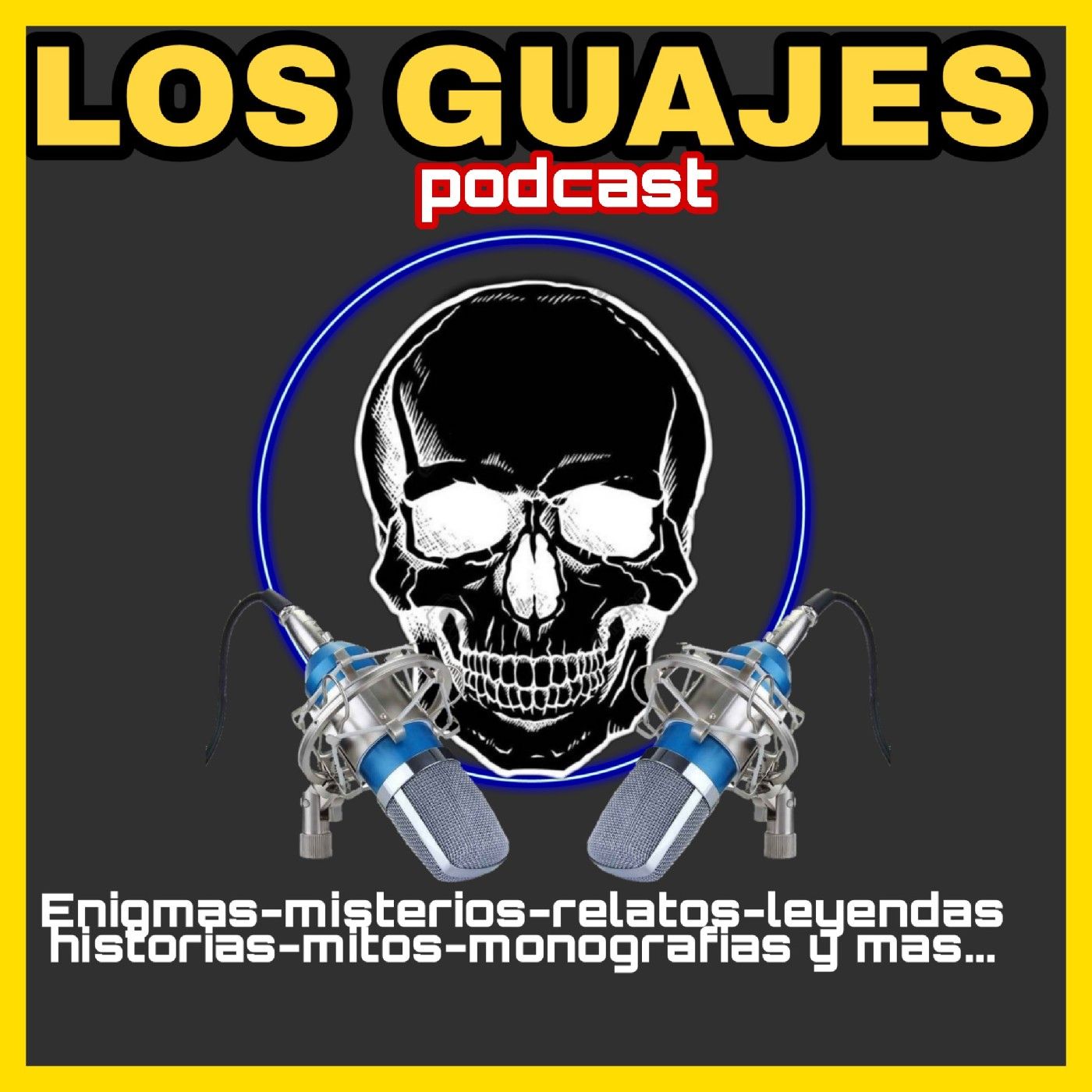Los Guajes Podcast