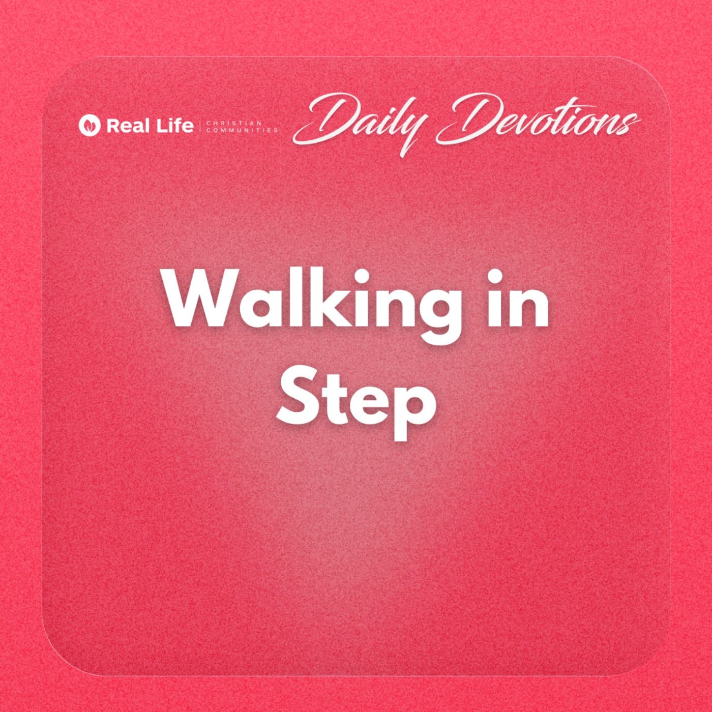 Walking in Step | Pastor Bong Baylon