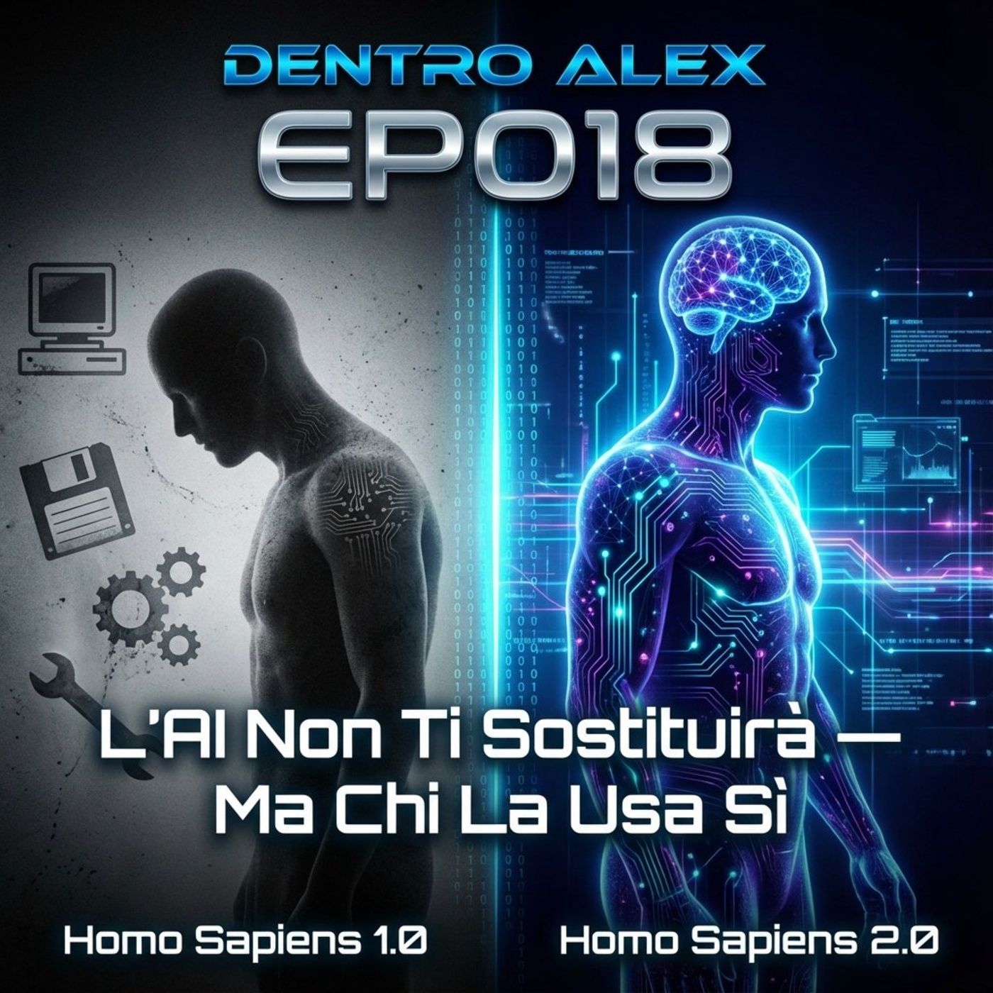 DENTRO_ALEX_EP018_L'_AI_non_ti_sostituirà_ma_chi_la_usa_sì