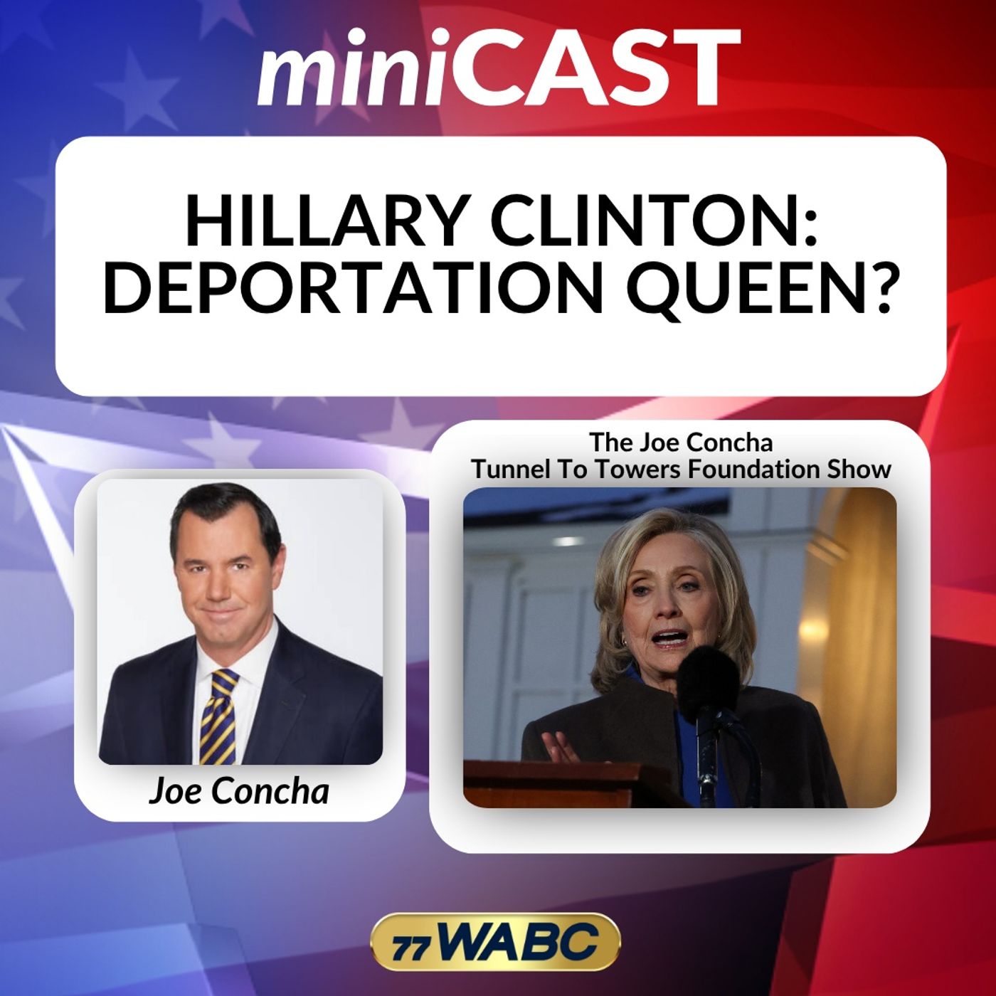 Joe Concha: Hillary Clinton: Deportation Queen? episode artwork