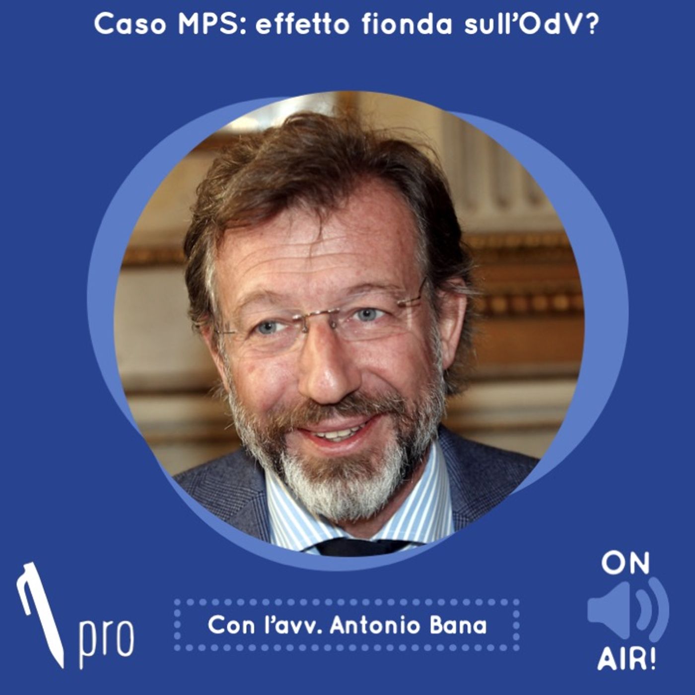 Ep. 13 - Sentenza del Tribunale di Milano sul caso MPS, possibile effetto fionda sull'OdV? episode artwork
