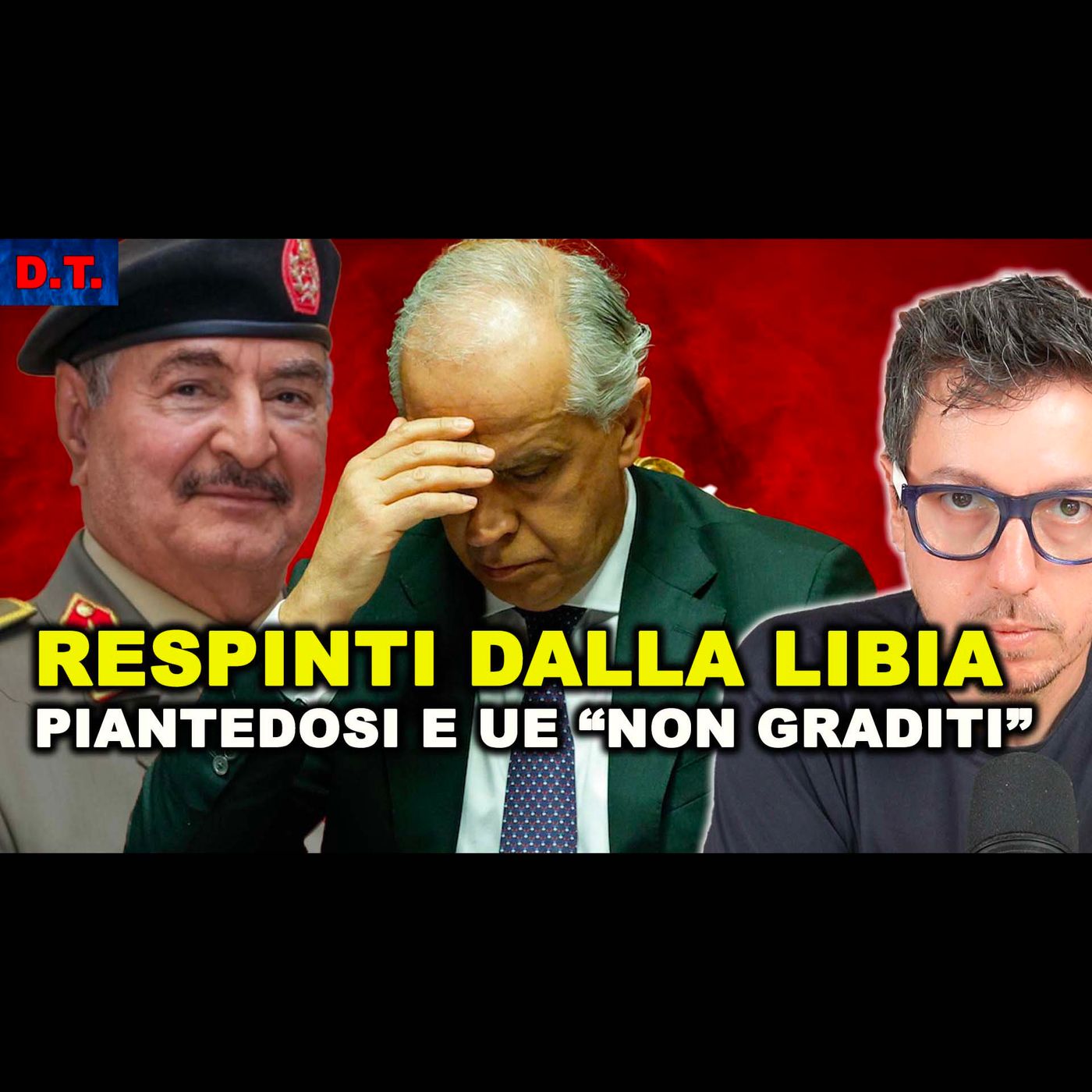 PIANTEDOSI RESPINTO DALLA LIBIA, L’ITALIA E L’EUROPA CACCIATI "persone non grate” 