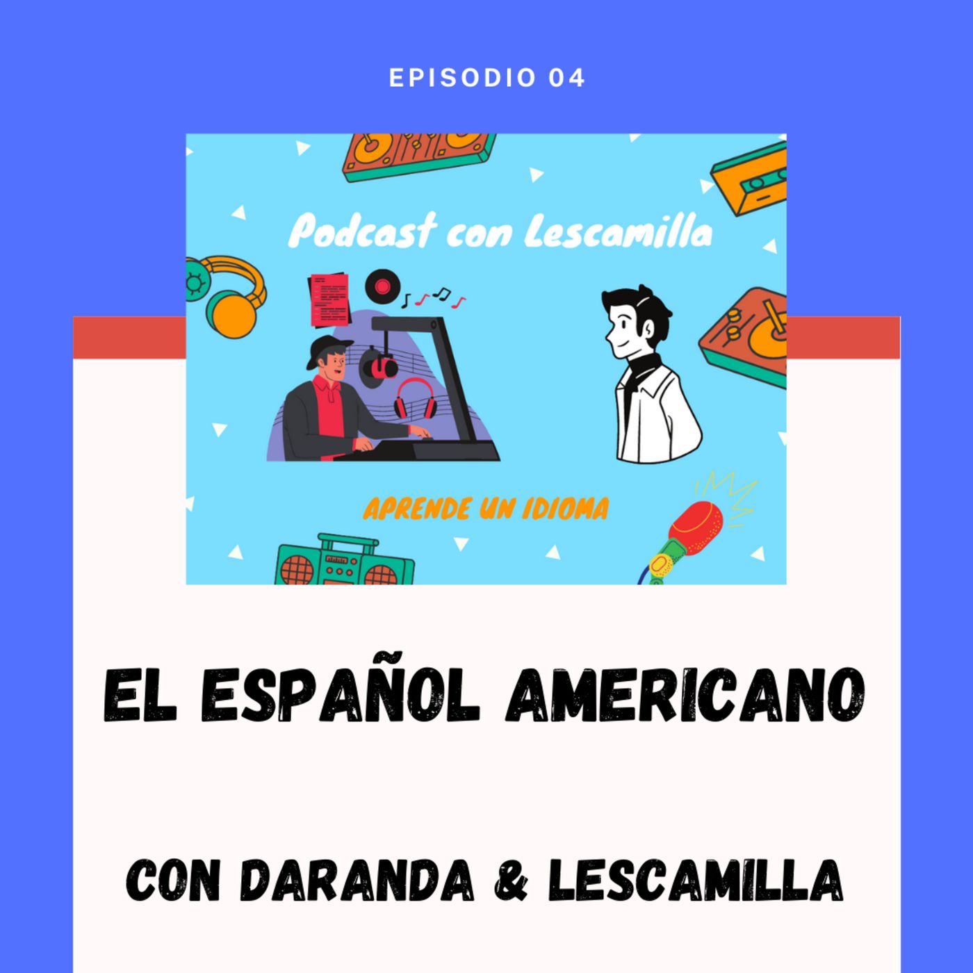 Podcast con un estudiante