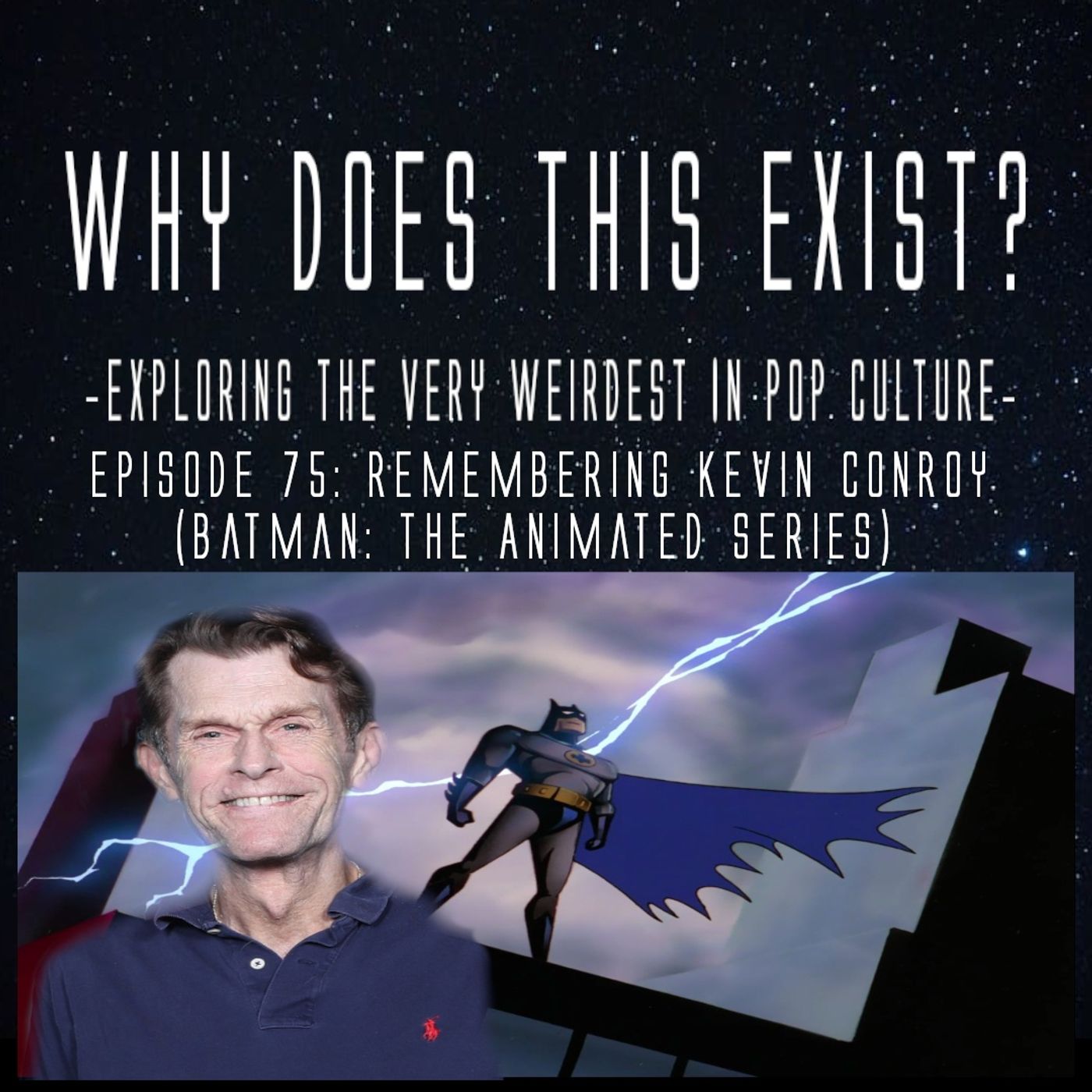 Episode 75: In Memory of Kevin Conroy (Batman: The Animated Series) episode artwork