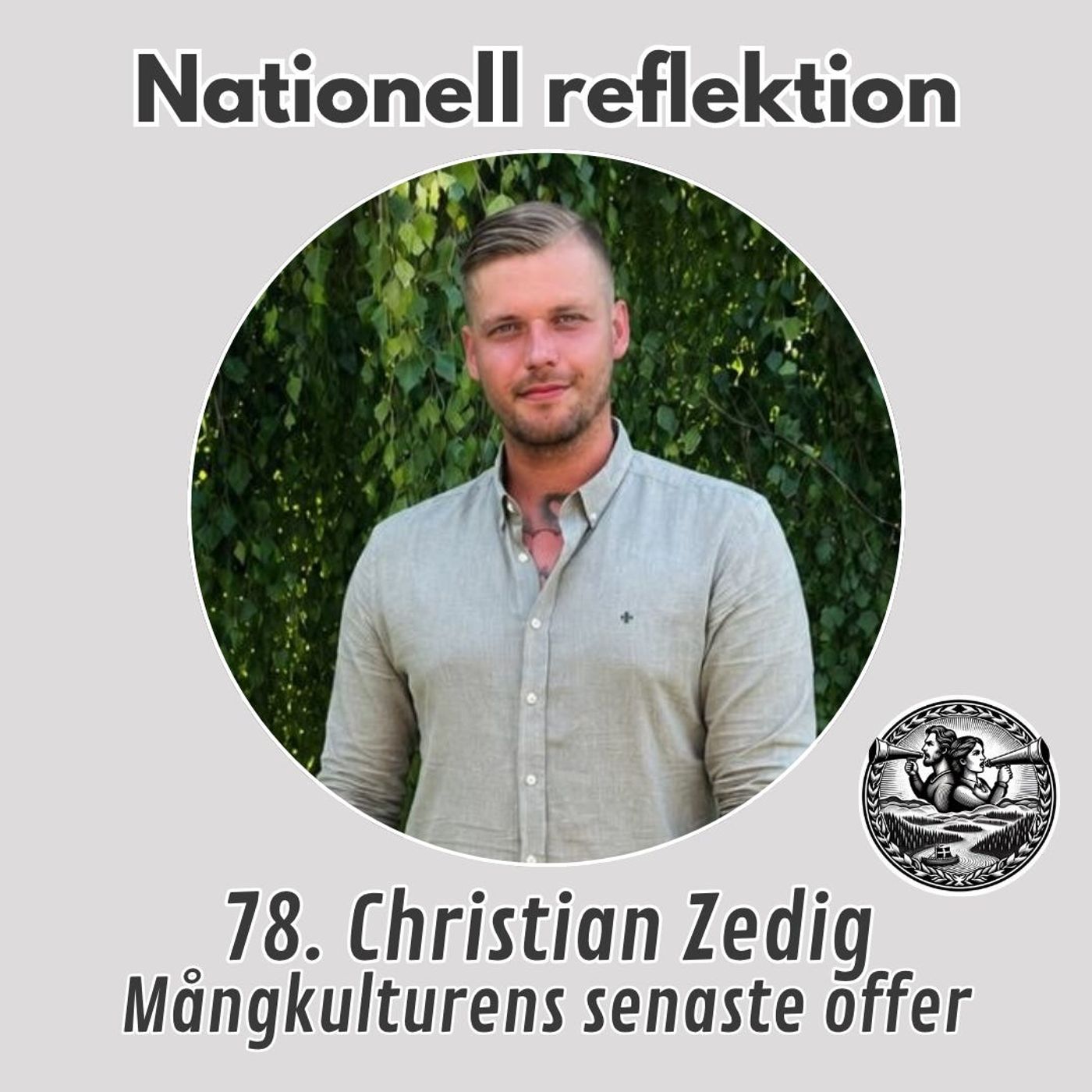 78. Christian Zedig - Mångkulturens senaste offer episode artwork