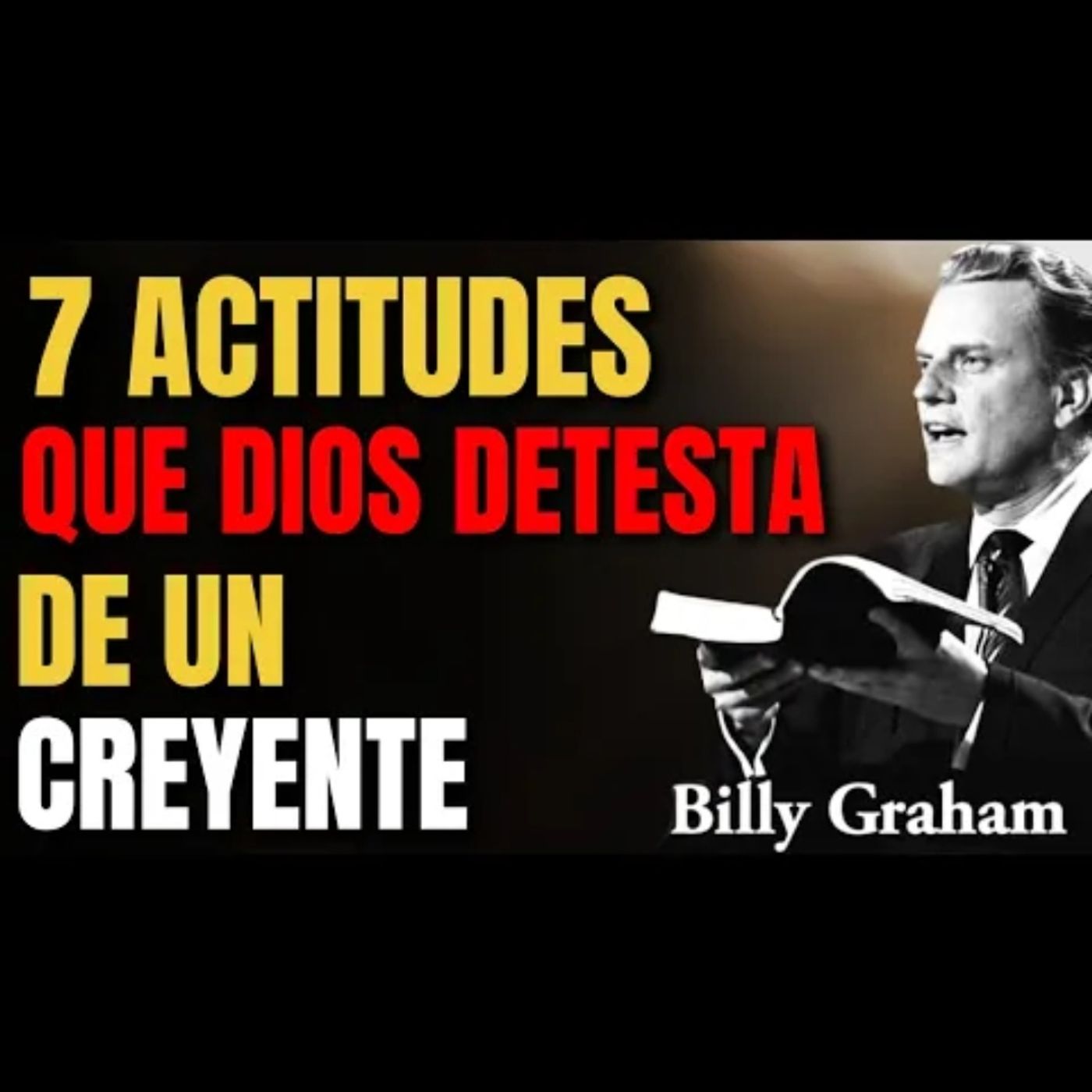 Las 7 Actitudes que DESAGRADAN a DIOS - Predicas Cristianas