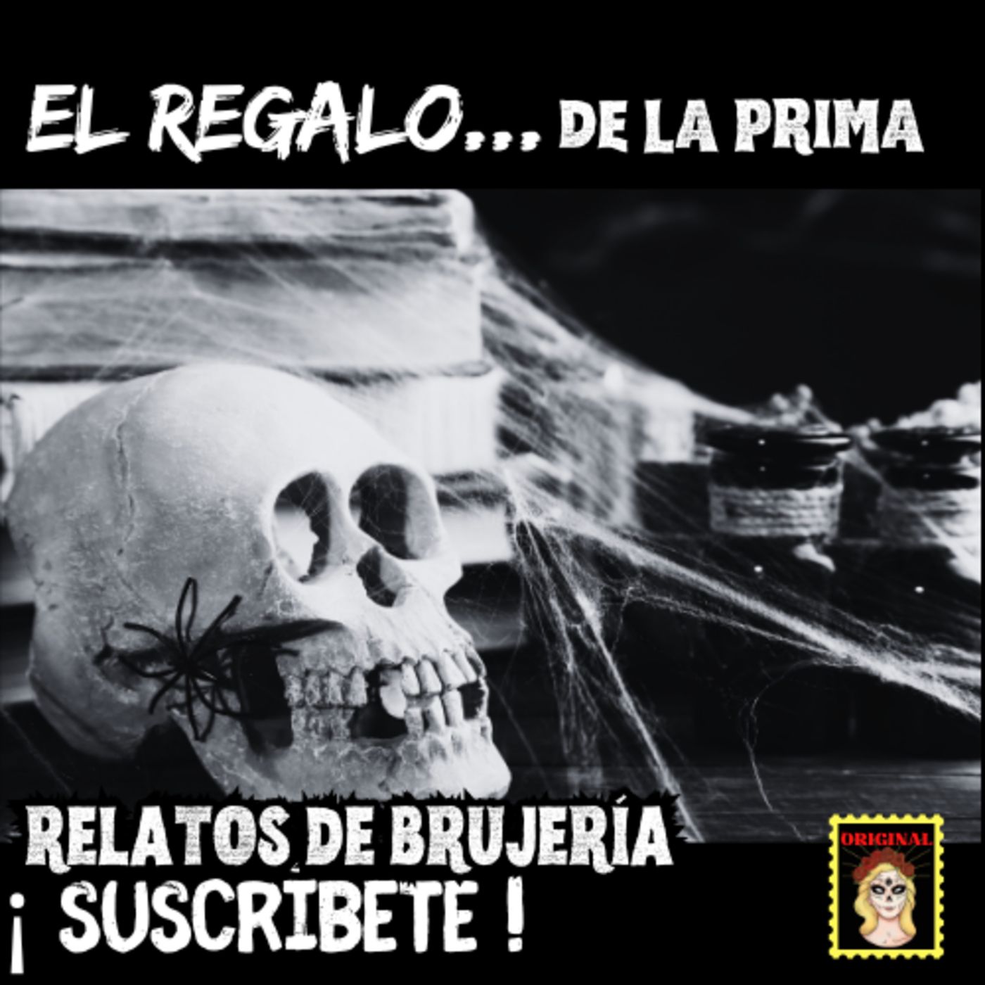 👉🎁EL REGALO (De la PRIMA)⎮Relato de BRUJERÍA⎮Viviendo con el miedo - Relatos de brujería episode artwork