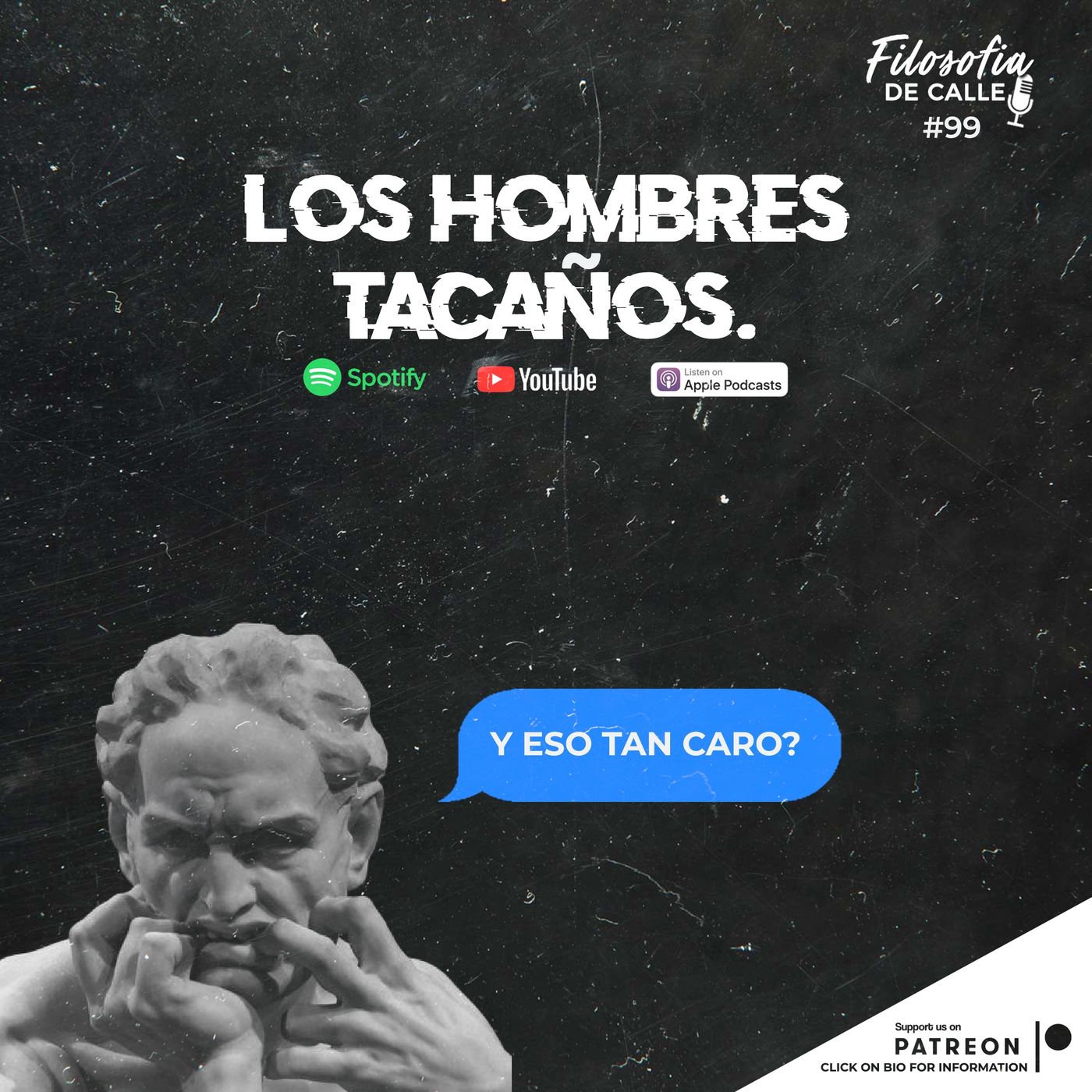 099. LOS HOMBRES TACAÑOS