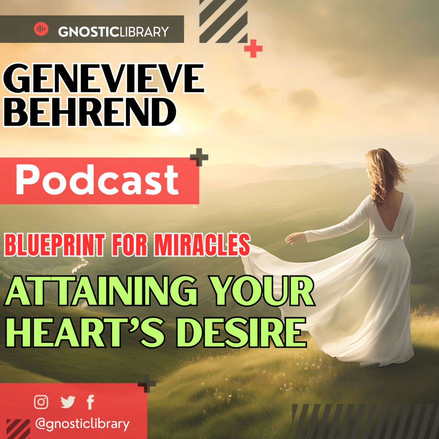 Genevieve Behrend’s Attaining Your Heart’s Desire ✅ Blueprint for Miracles & to Reshape Reality 2/2