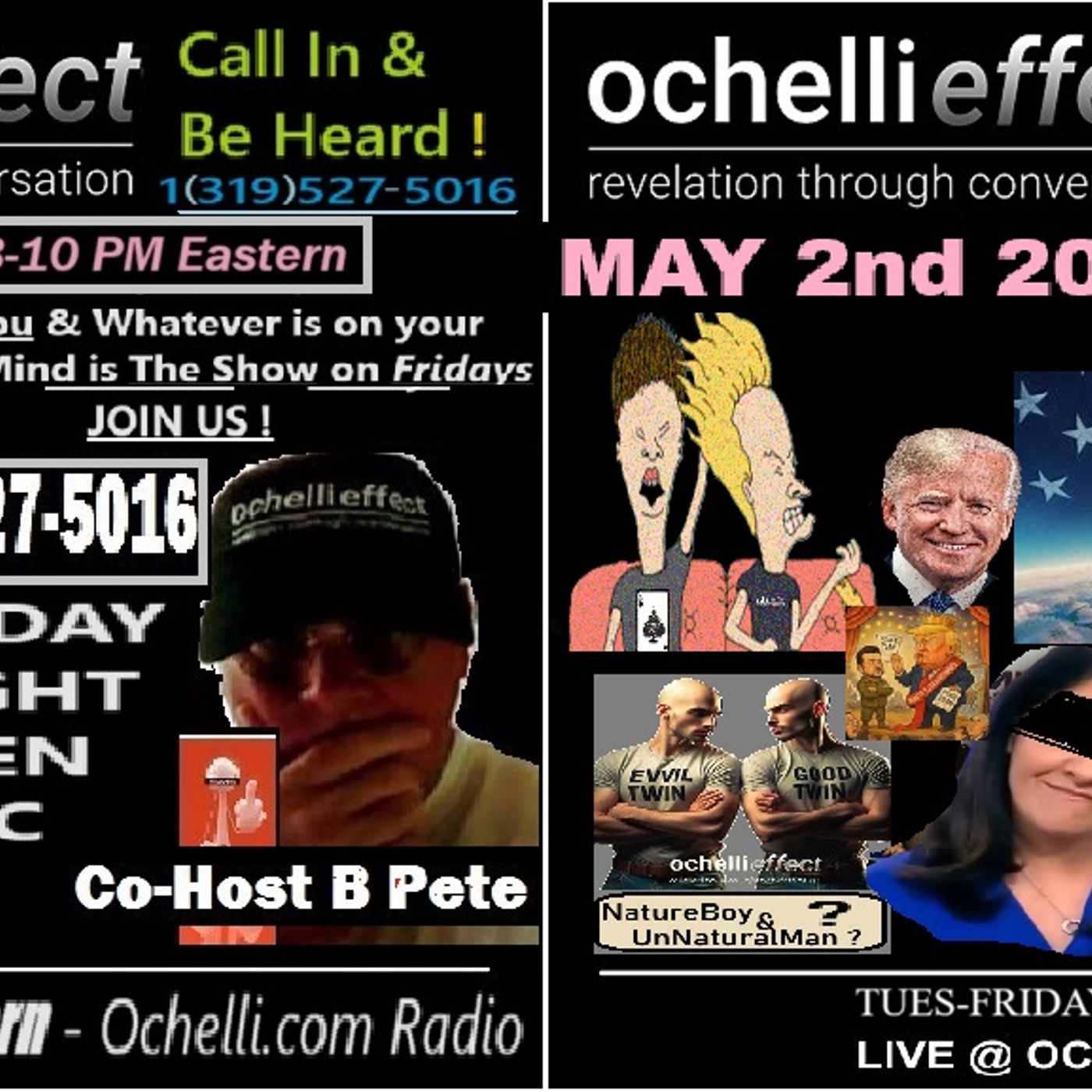 The Ochelli Effect 5-2-2025 Open Mic Friday Nigh with B Pete
