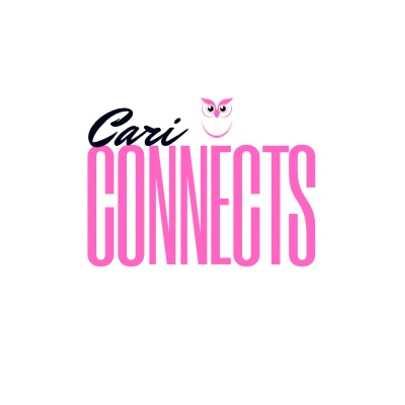 Cari Connects - July 17th