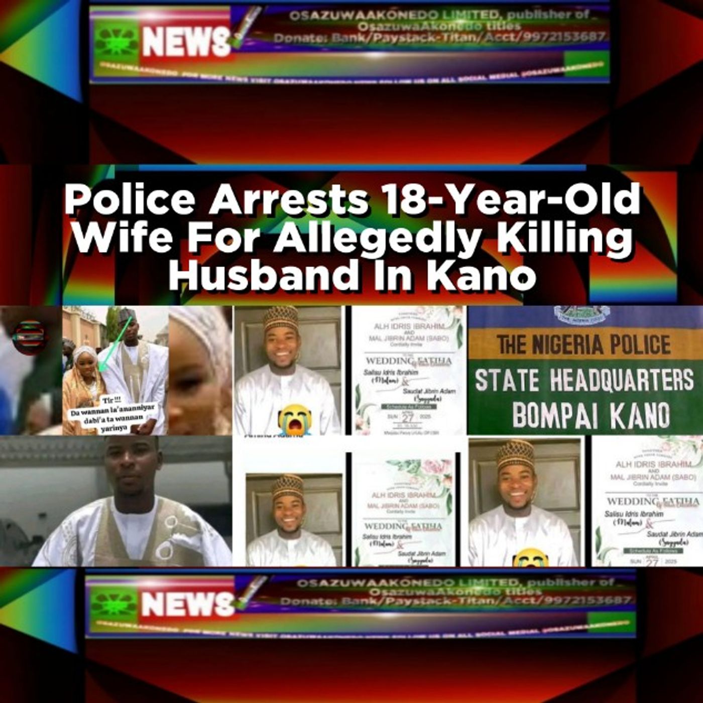 Police Arrests 18-Year-Old Wife For Allegedly Killing Husband In Kano episode artwork