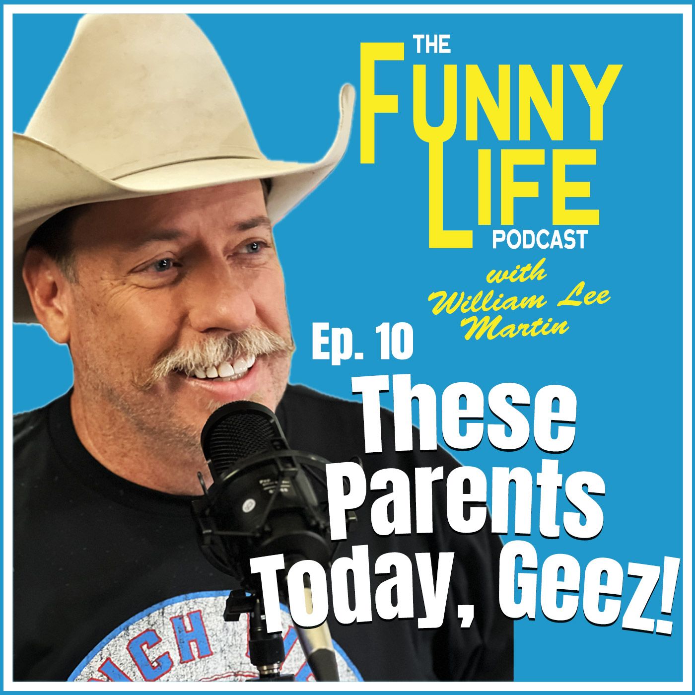 The Funny Life with William Lee Martin