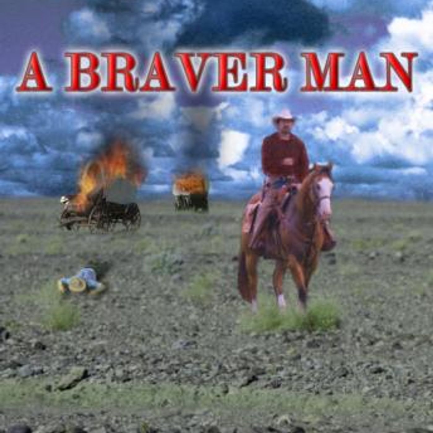 A Braver Man by Royal Wade Kimes episode artwork
