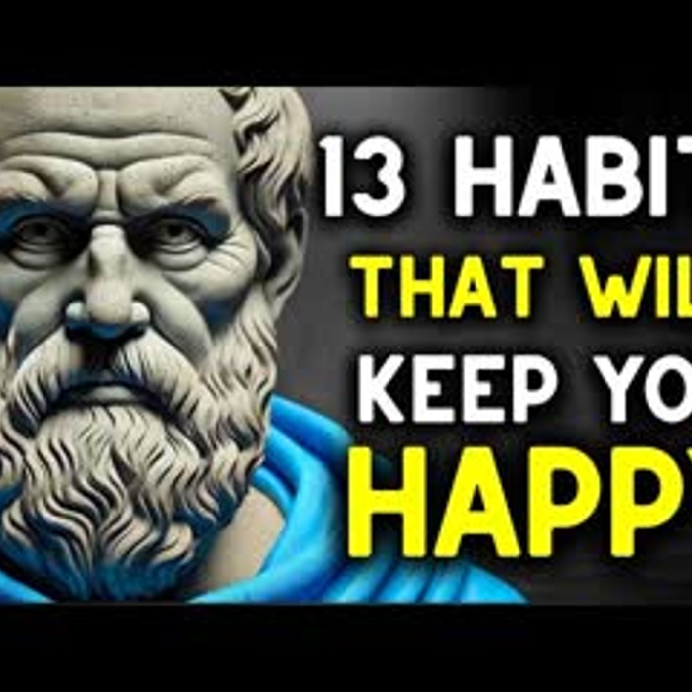 13 Simple Habits For a Longer, Happier Life   Stoic Life Lessons   Marcus Aurelius episode artwork