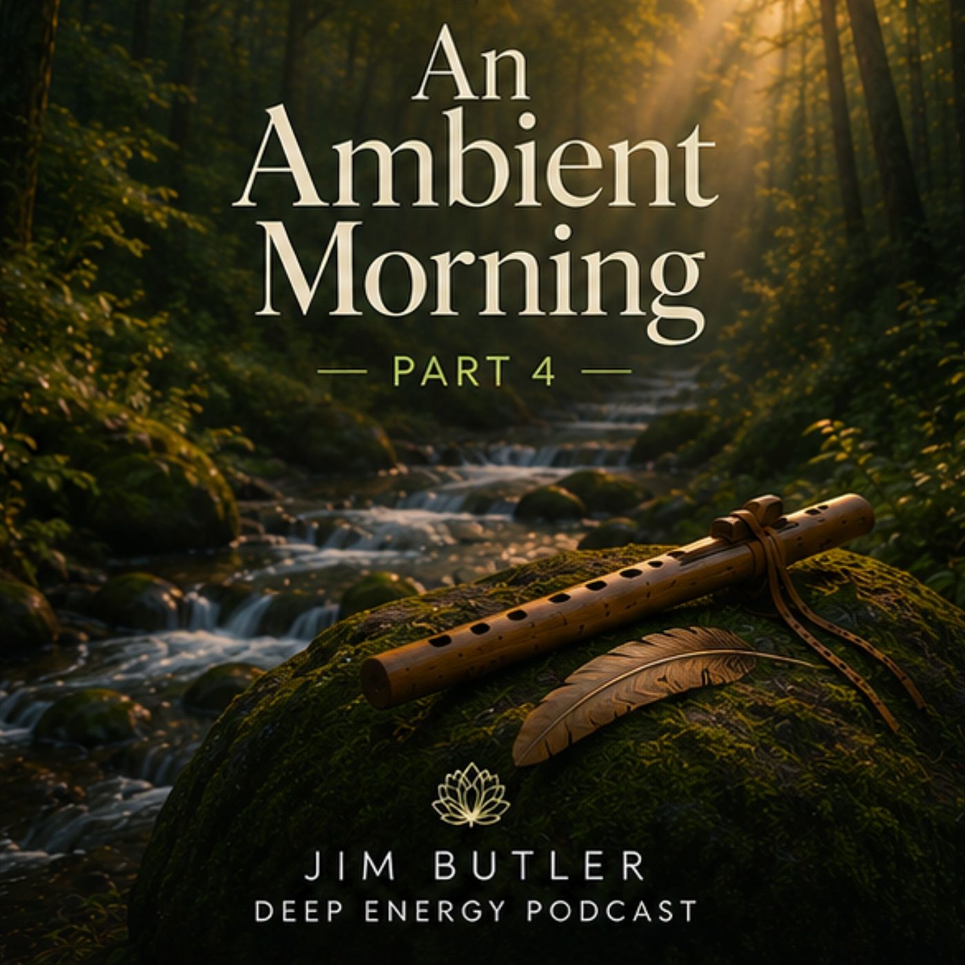 Deep Energy 2468 - An Ambient  Morning - Part 4 episode artwork