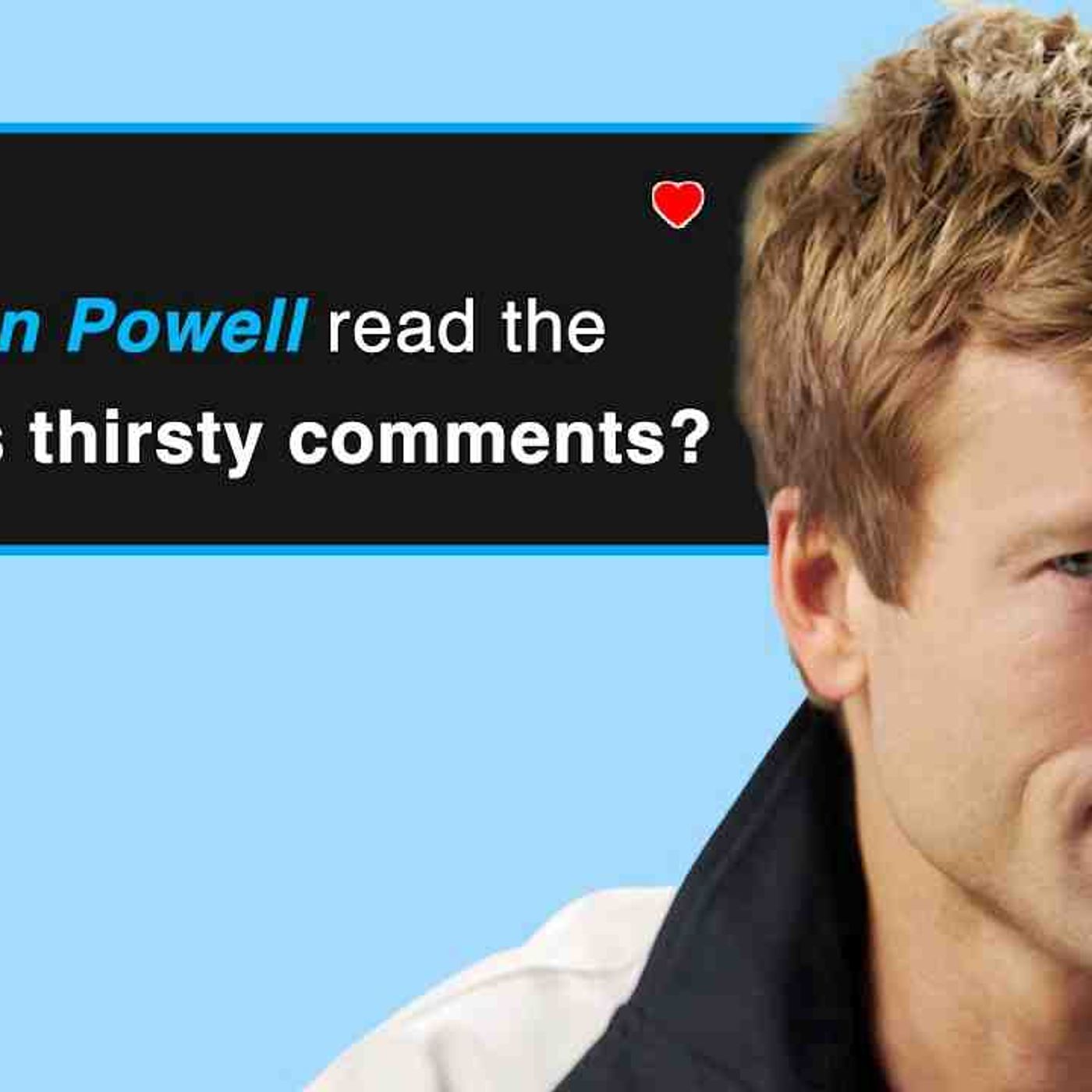 Glen Powell Replies To Fans Online _ Actually Me episode artwork