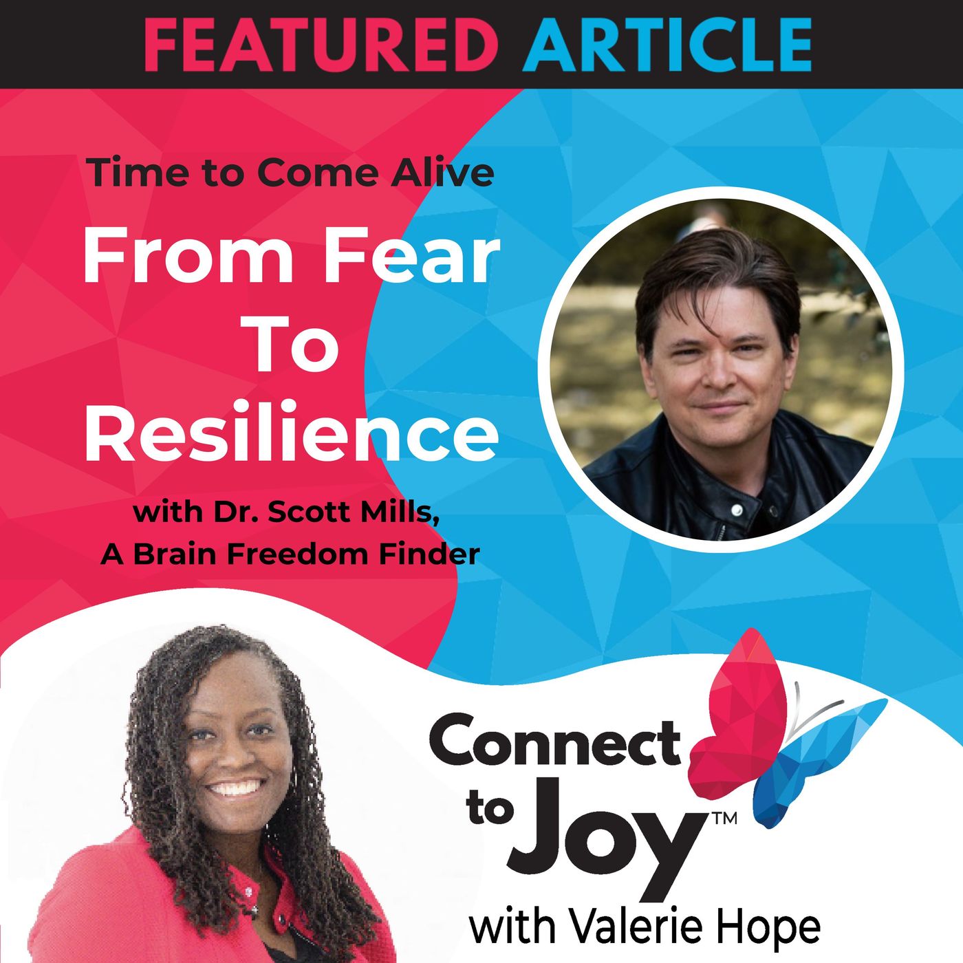 Connect to Joy Podcasts: Circle of Hope | Not Quite Strangers | Time to Come Alive
