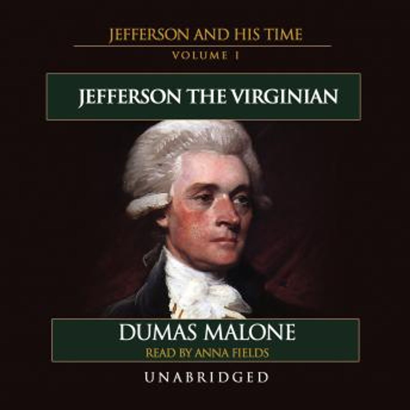 Jefferson the Virginian: Jefferson and His Time, Volume 1 by Dumas Malone episode artwork