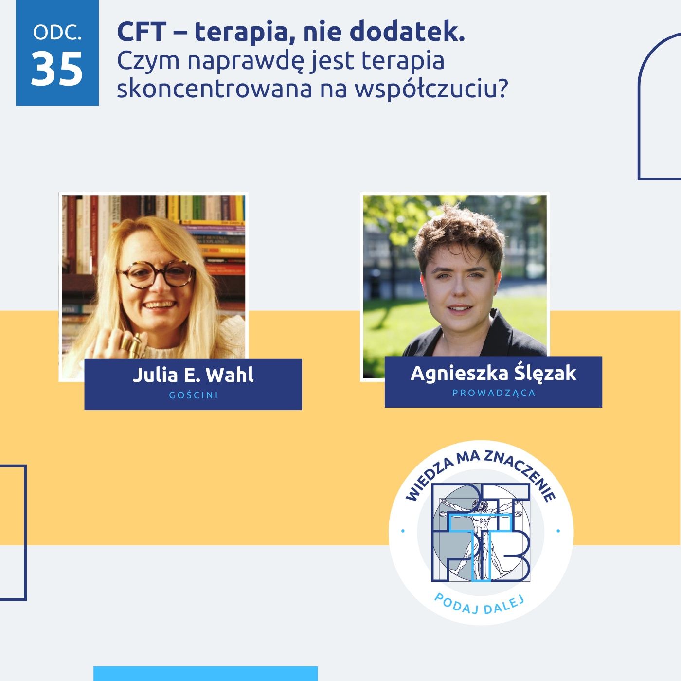 CFT – terapia, nie dodatek. Czym naprawdę jest terapia skoncentrowana na współczuciu? (cz. 1) Gościni: Julia E.Wahl episode artwork
