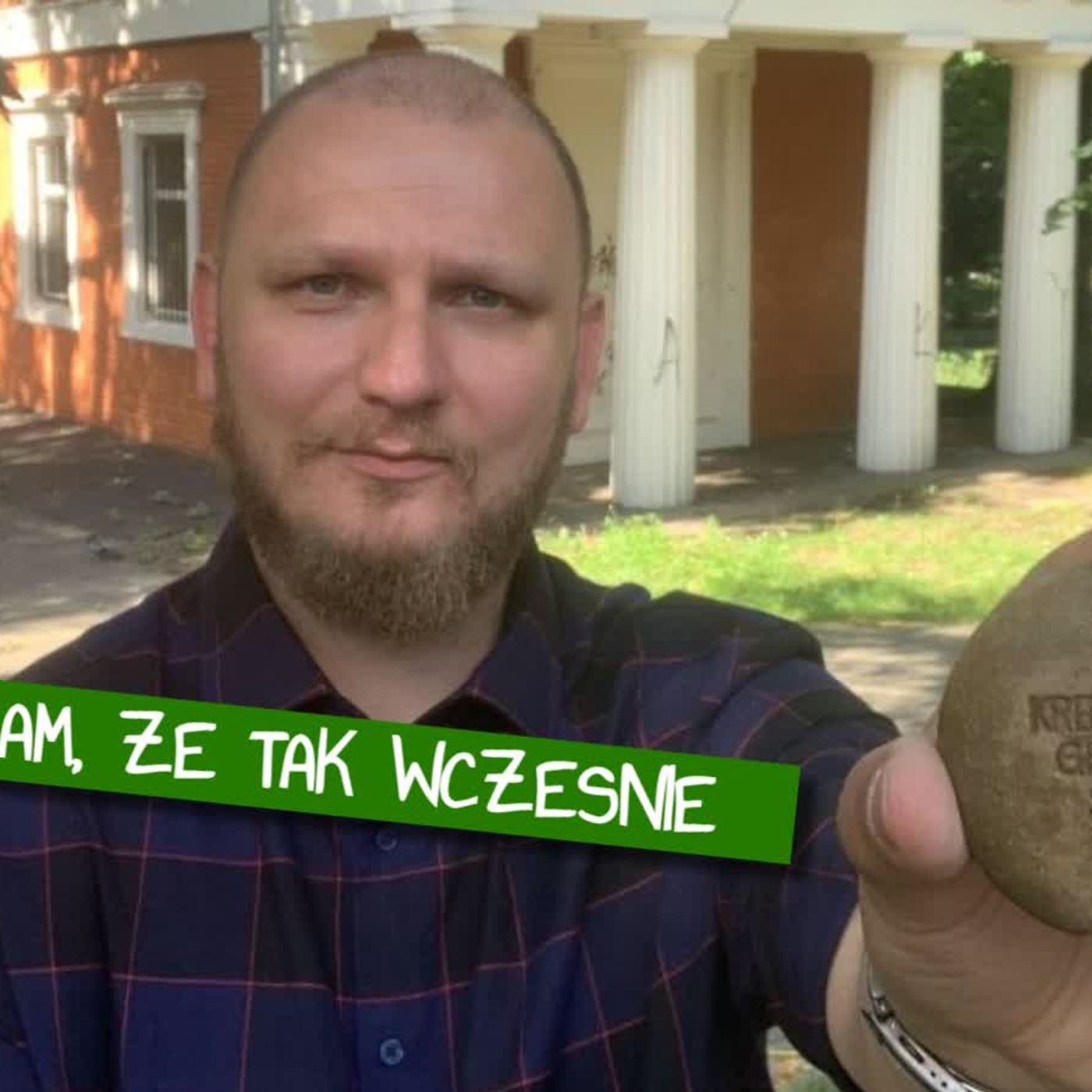 Przepraszam, że tak wcześnie