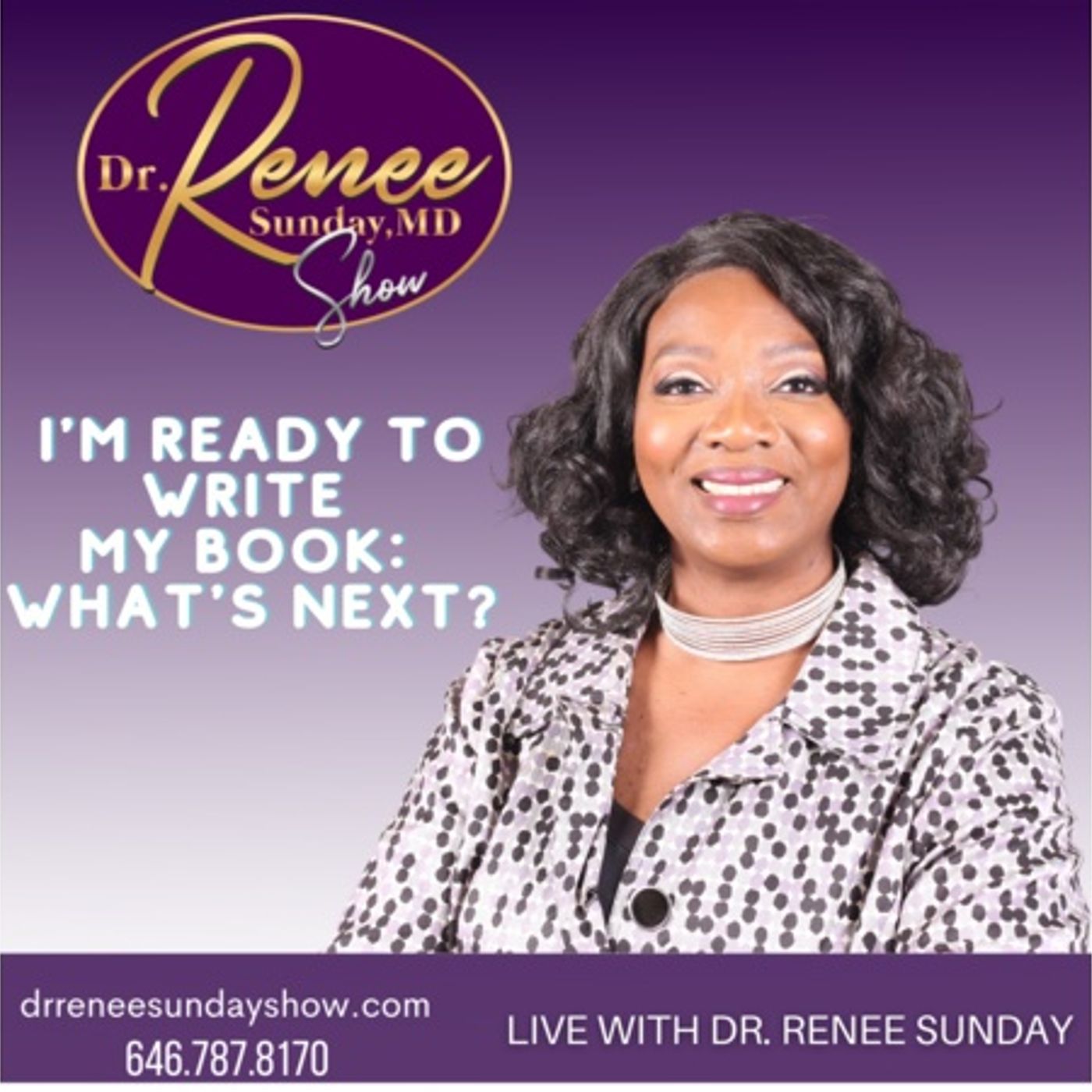 Dr. Renee Sunday\'s show