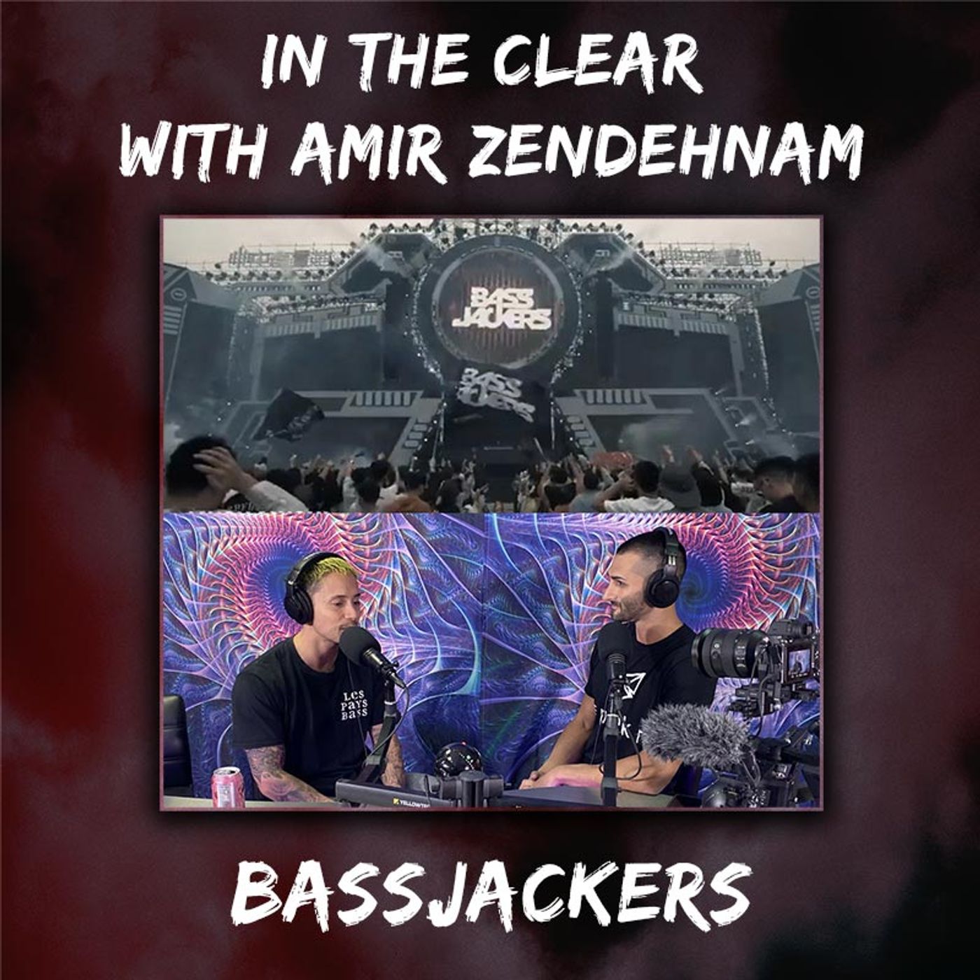 In The Clear with Amir Zendehnam | Bassjackers episode artwork