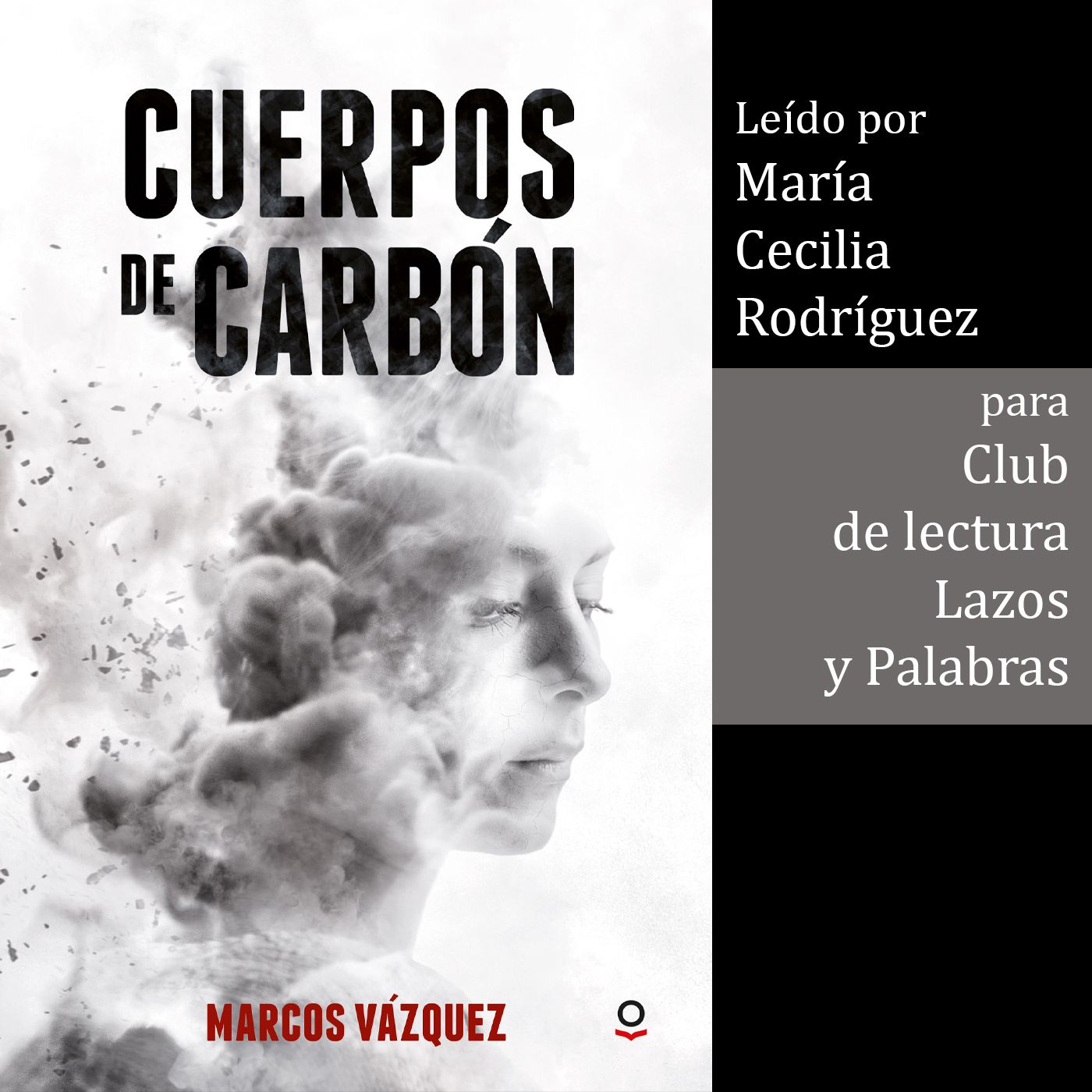 Cuerpos de carbón | Novela