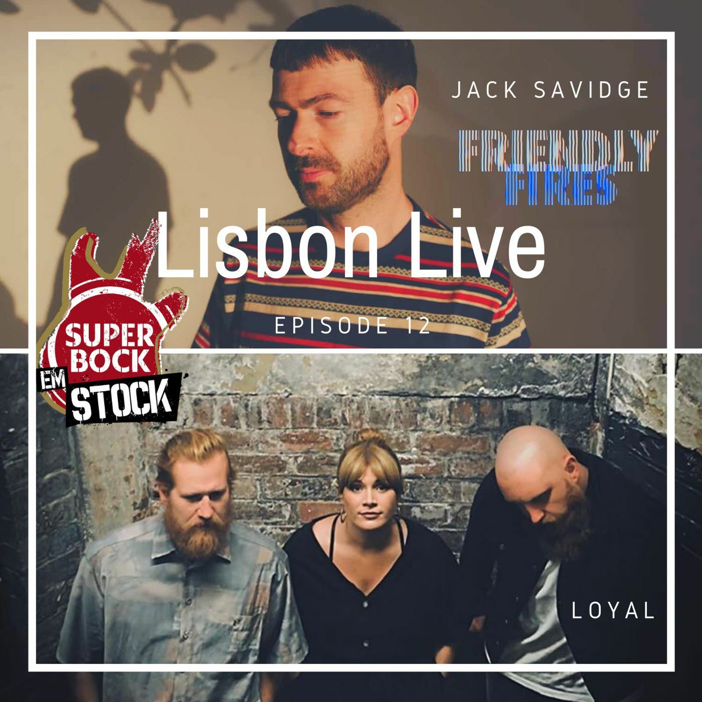 12: Jack Savidge from Friendly Fires and LOYAL