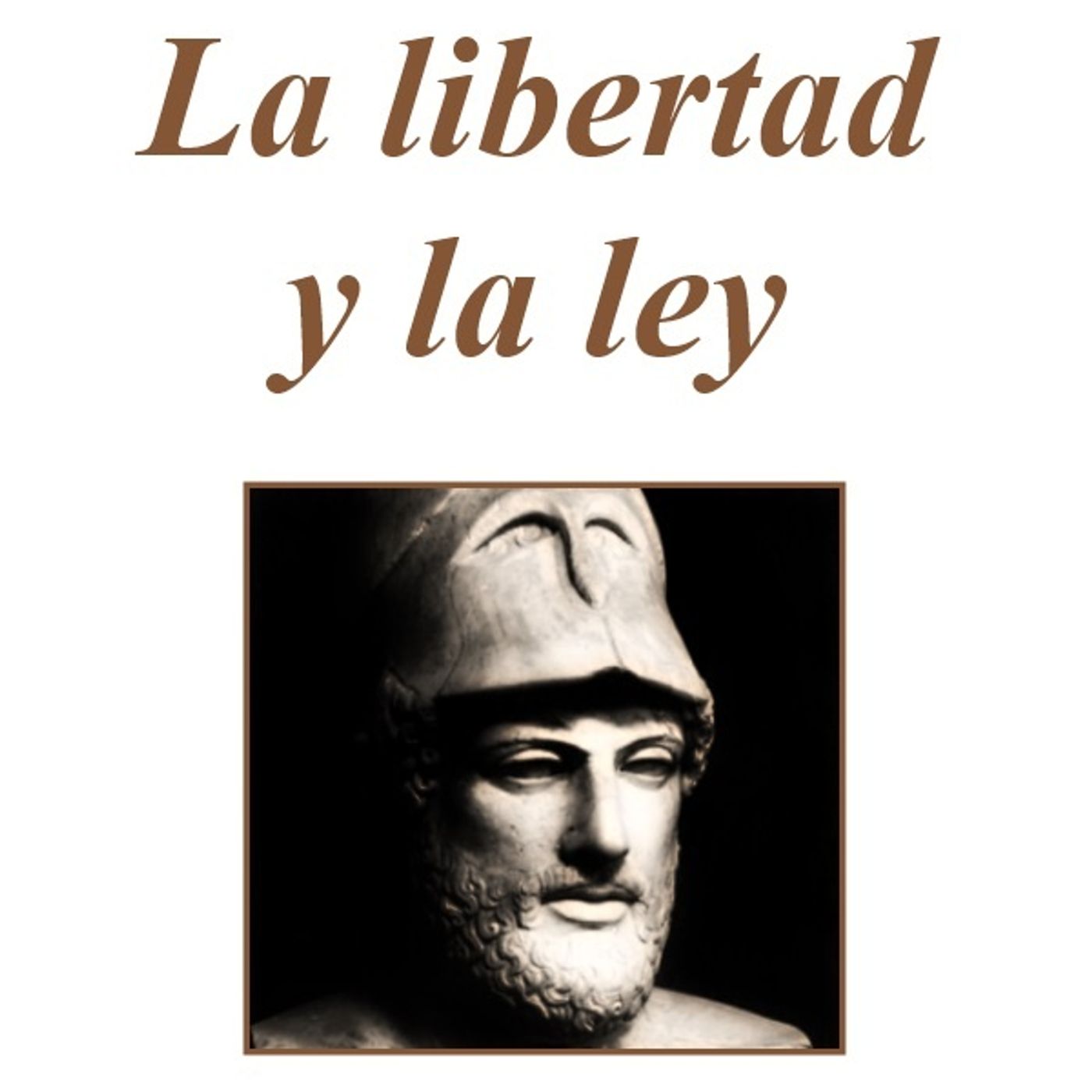 (Resumen) La libertad y la ley - Bruno Leoni