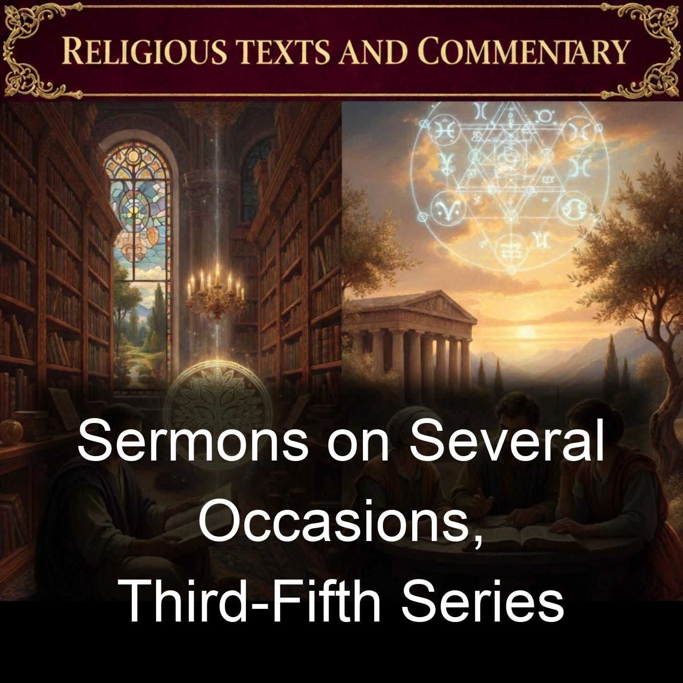 Sermons on Several Occasions, Third-Fifth Series