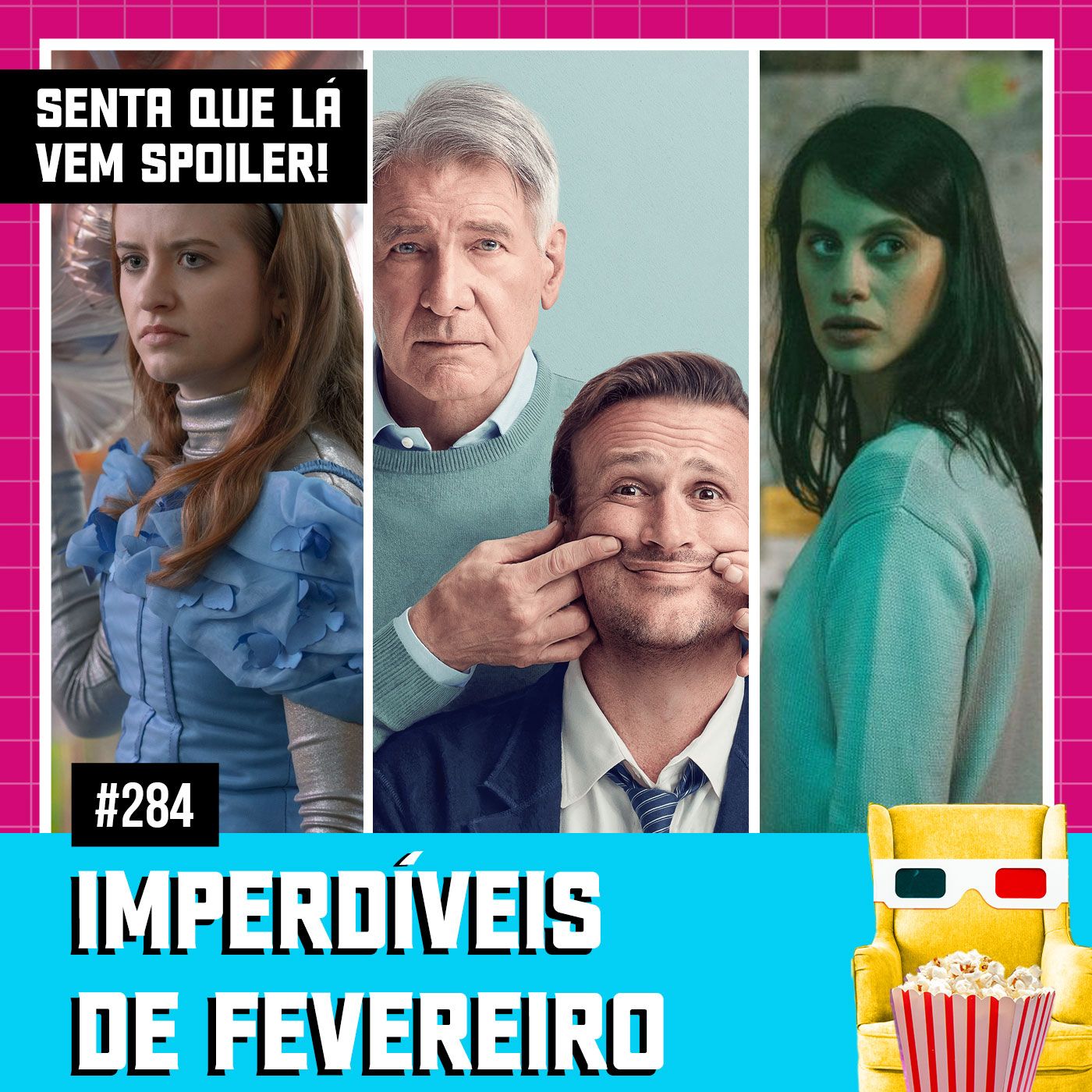 Senta Que Lá Vem Spoiler!
