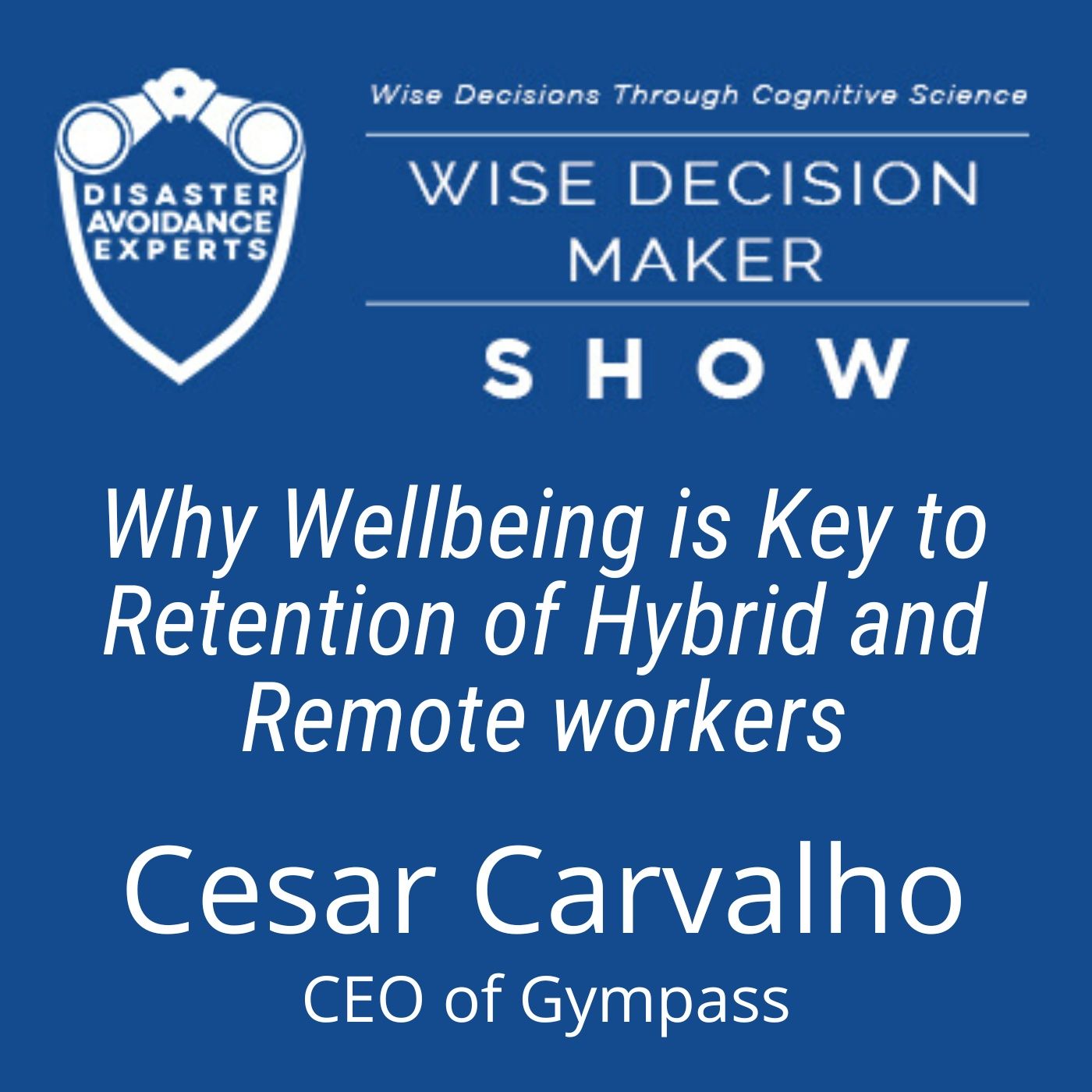 Wise Decision Maker Show