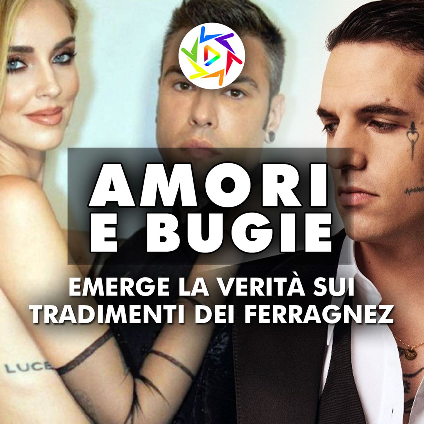 AMORI PROIBITI E BUGIE: La Verità sui Tradimenti dei Ferragnez!