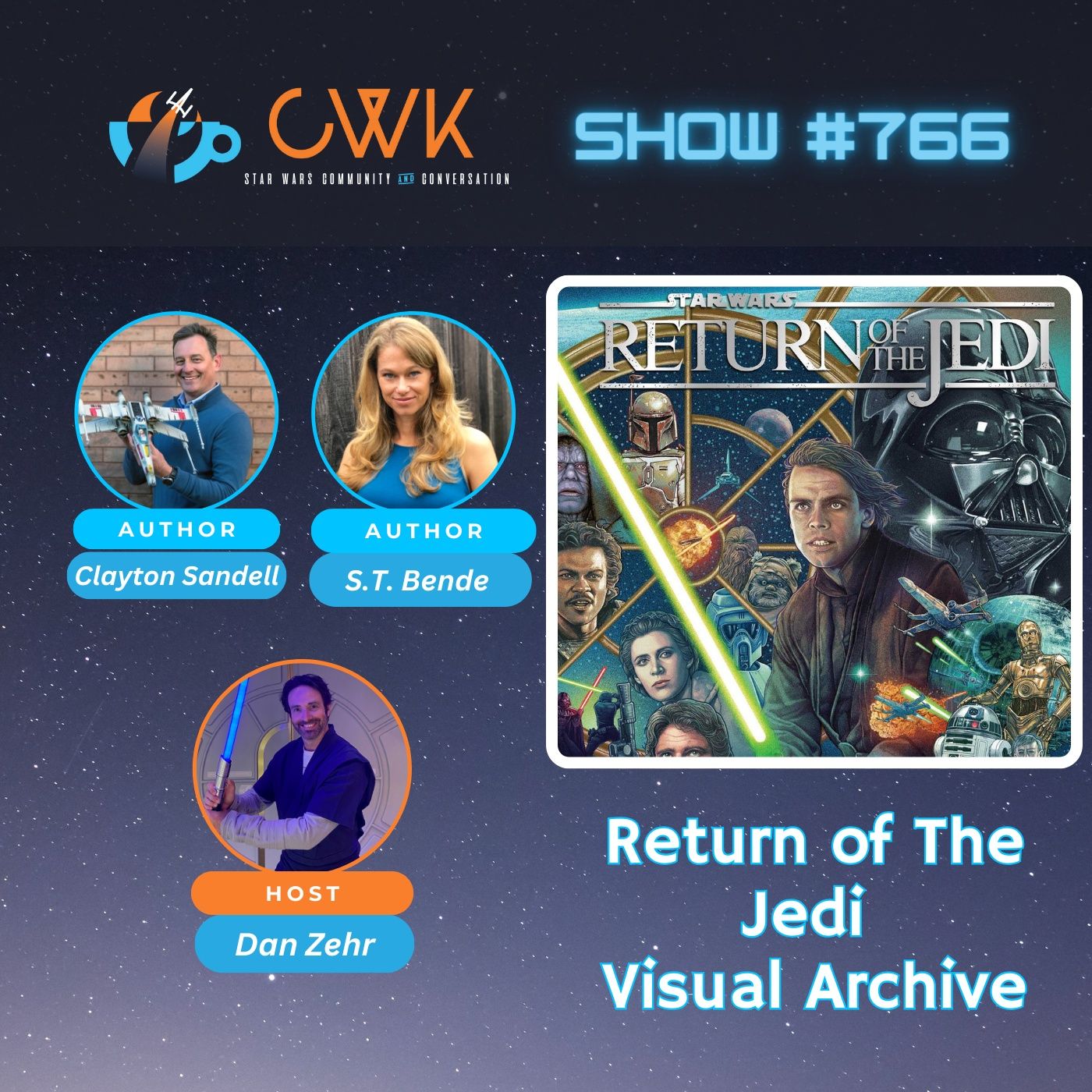 CWK Show #766: ROTJ Visual Archive Authors Clayton Sandell & S.T. Bende
