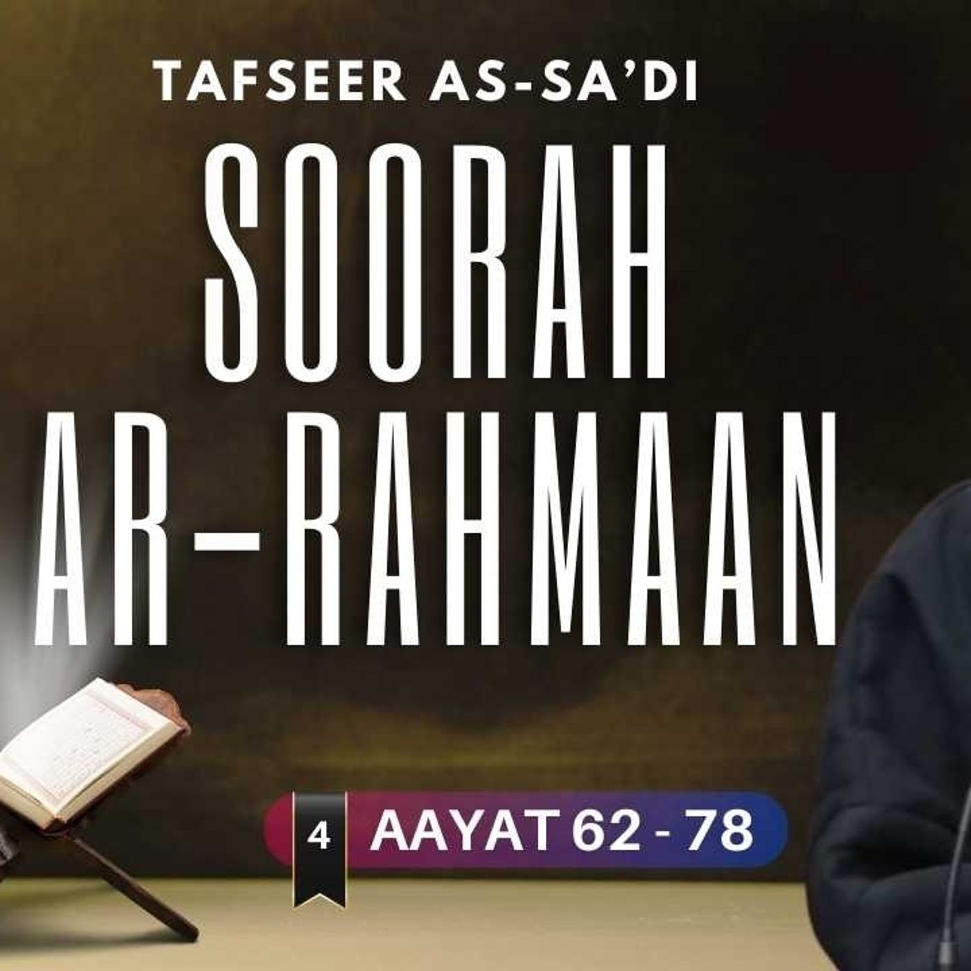#4 Soorah Ar-Rahmaan / Aayat 62 - 78 / Abu Mussab Wajdi Akkari