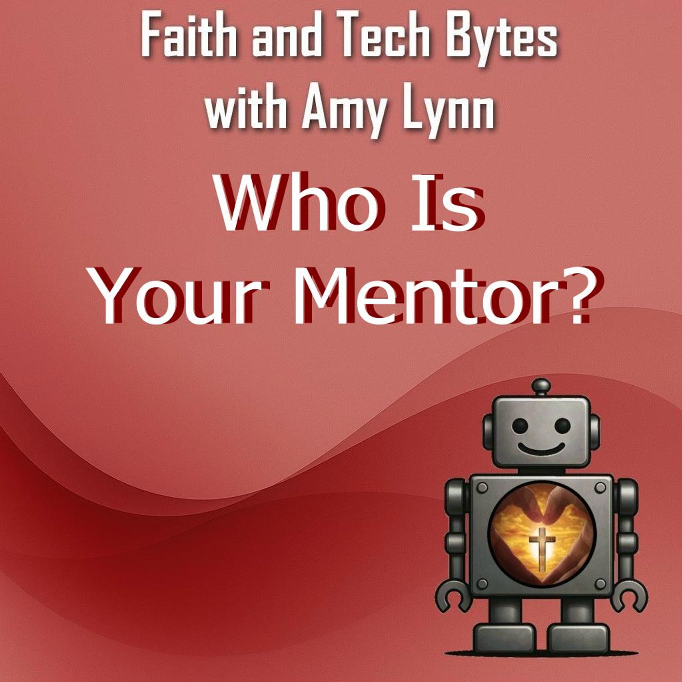 Who Is Your Mentor? Who Is Your Mentor?