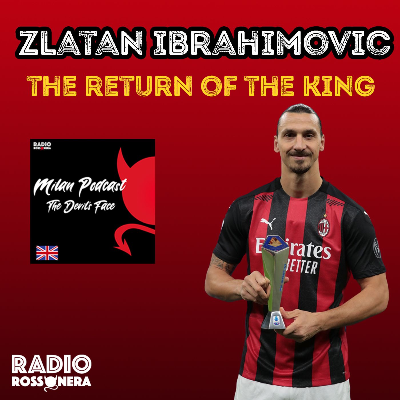 ZLATAN IBRAHIMOVIC: THE RETURN OF THE KING