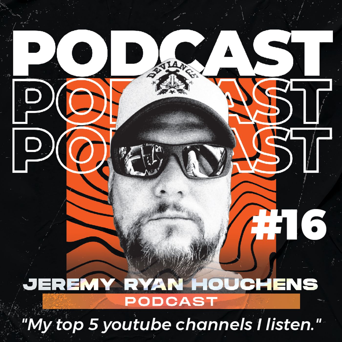 Jeremy Ryan Houchens Podcast