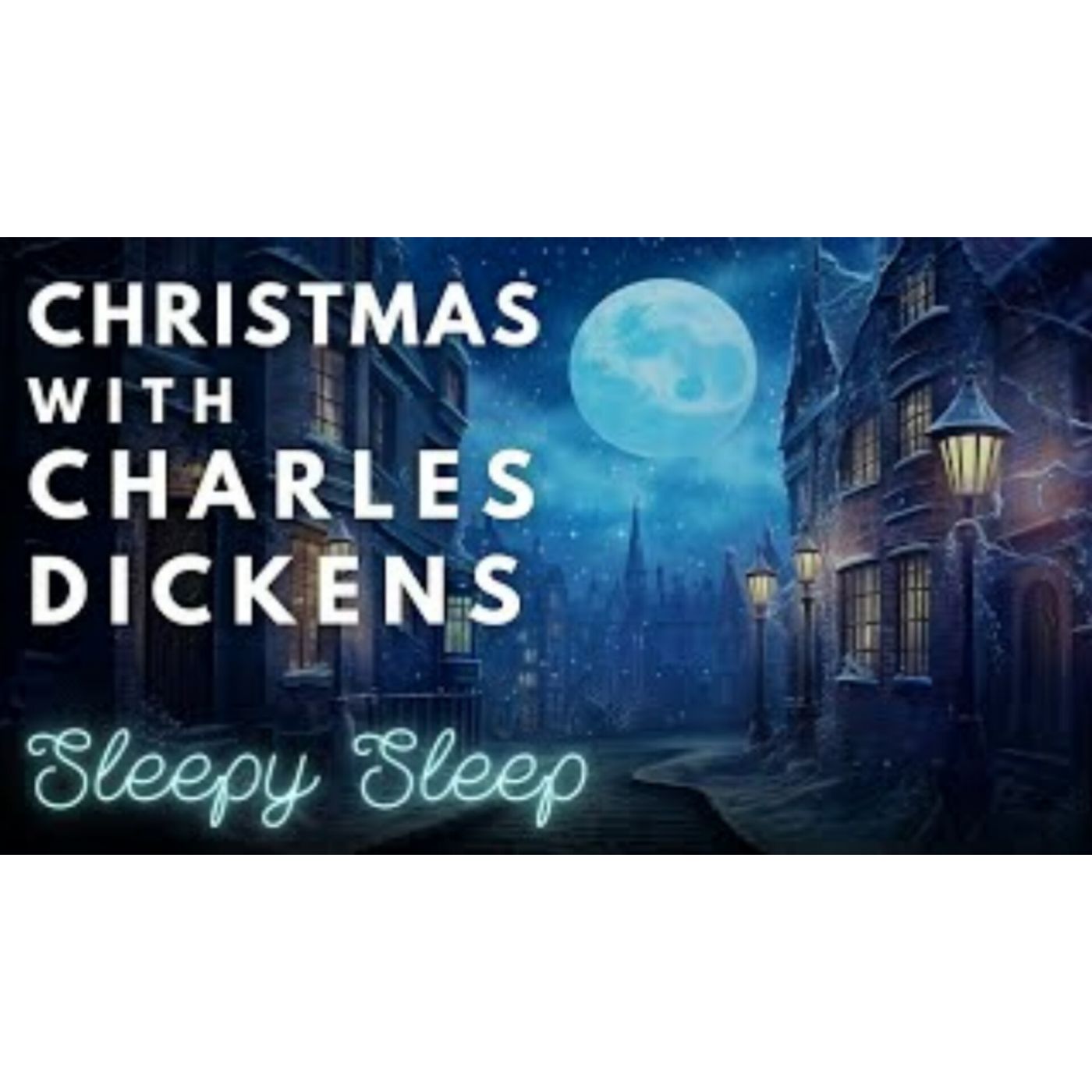 ️COZY Winter Story️ Christmas with Charles Dickens - A Magical Story for Sleep