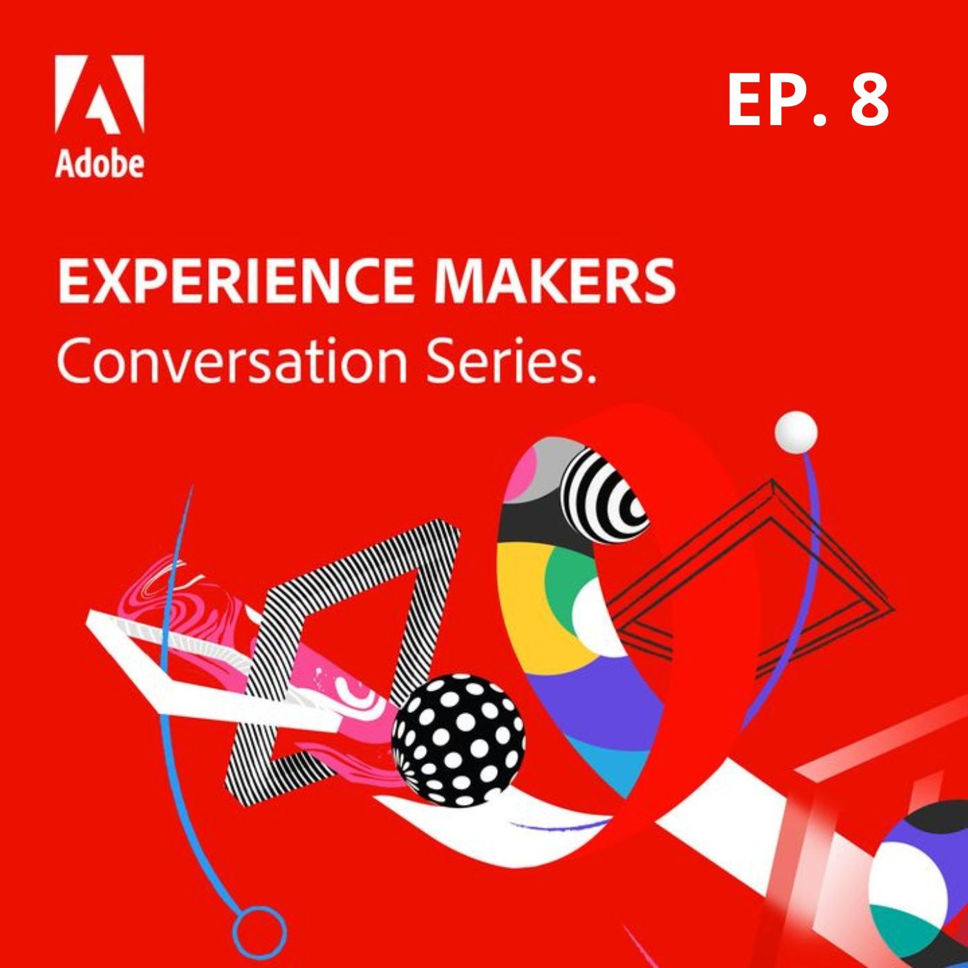 EXPERIENCE MAKERS: Conversation Series