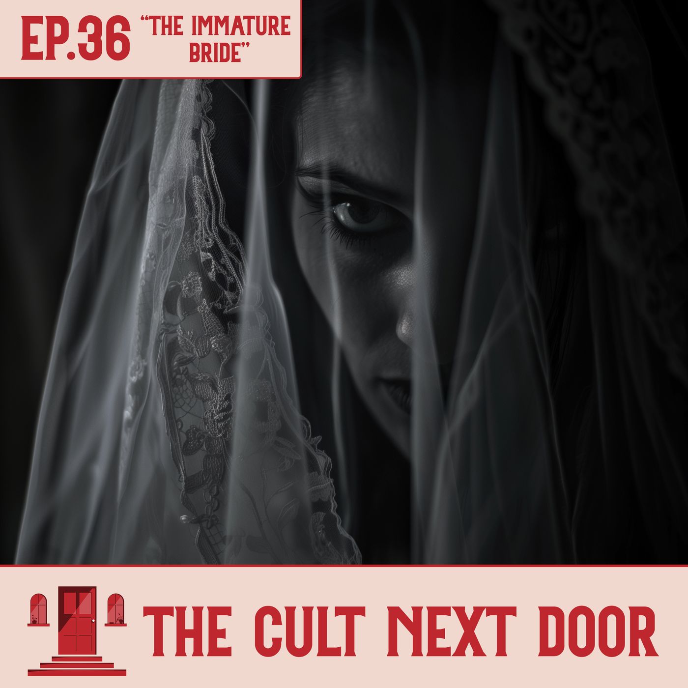 Ep.36: "The Immature Bride"