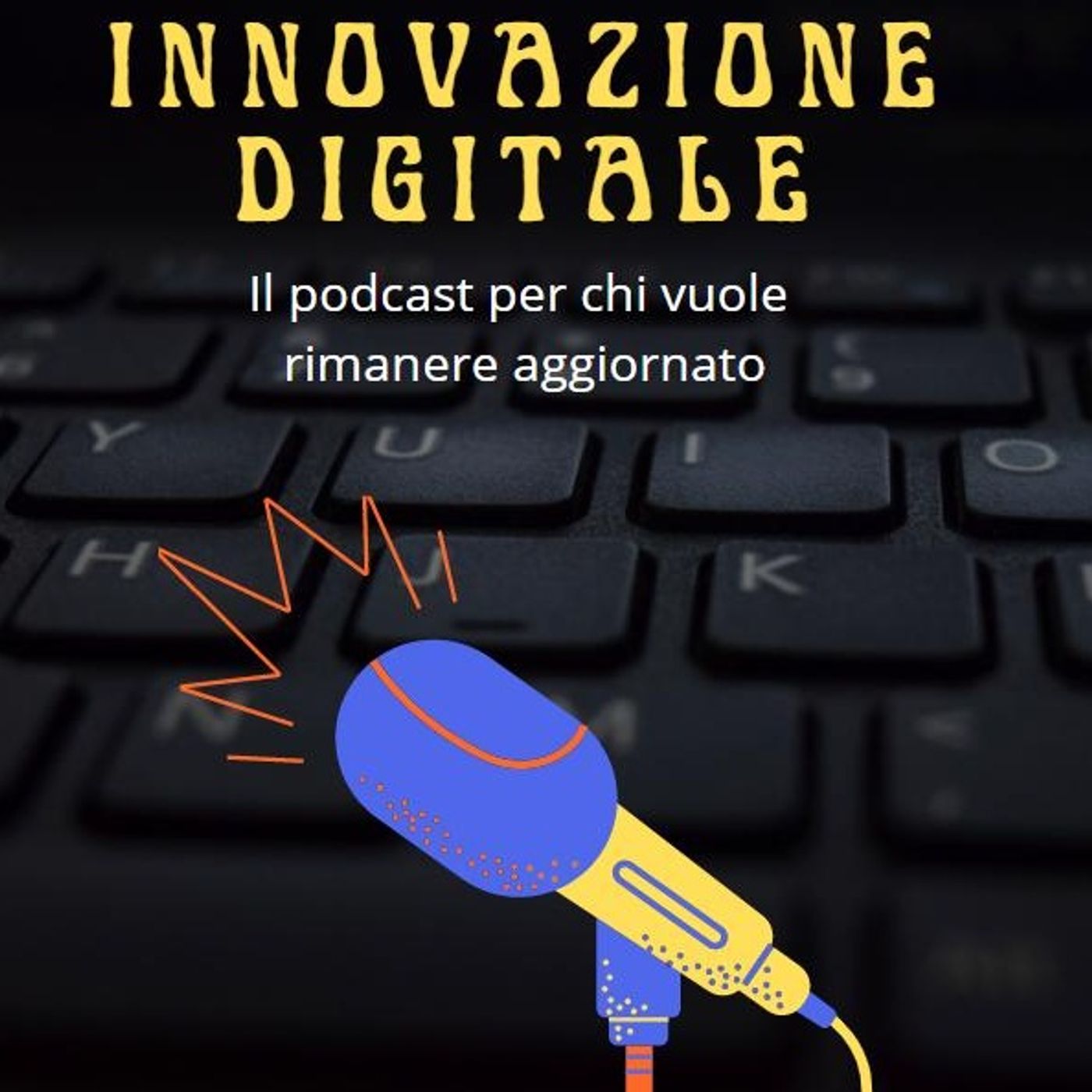 Innovazione Digitale, il podcast per rimanere aggiornati sui temi dell'innovazione digitale cover art