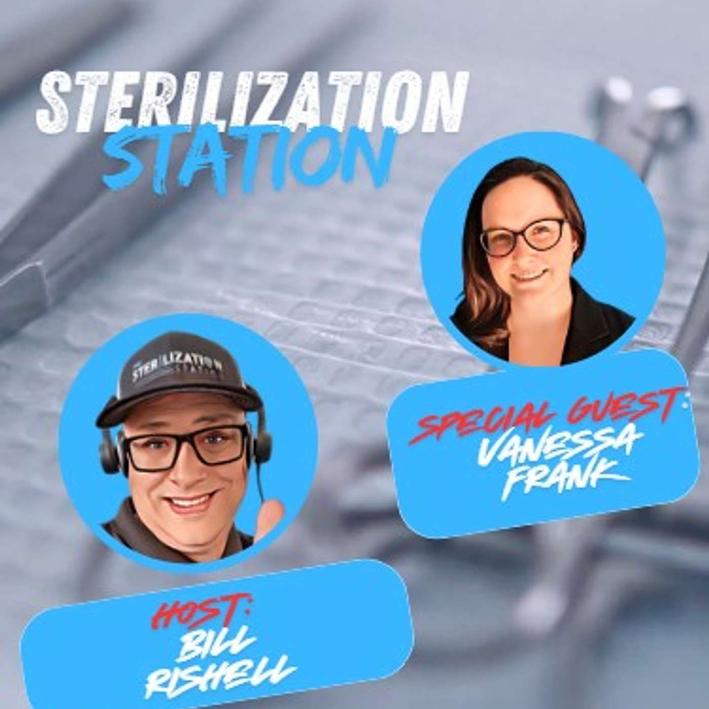 Sterilization Station: A Sterile Processing Empowerment Podcast