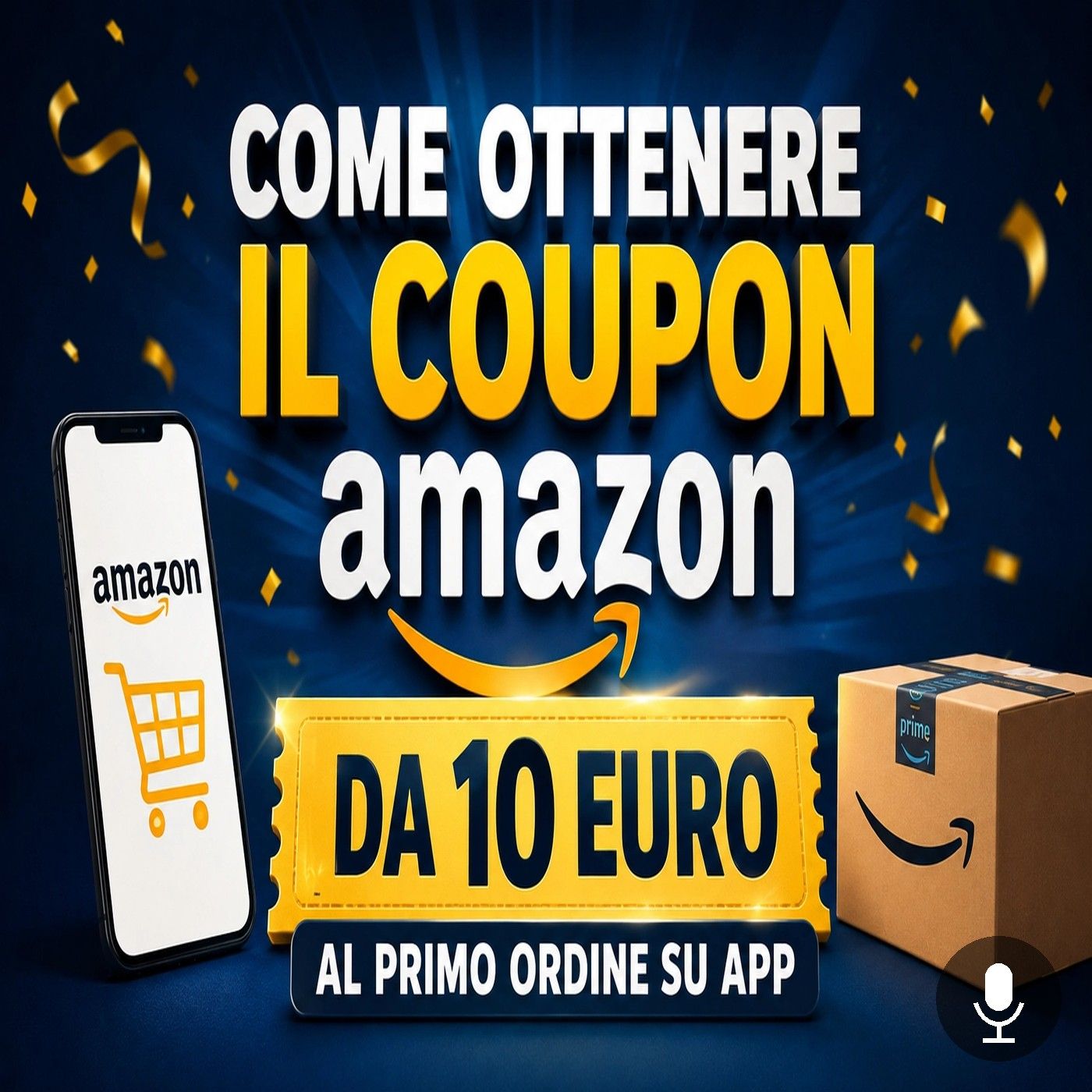 Coupon Amazon da 10 euro al primo ordine su app, come funziona episode artwork