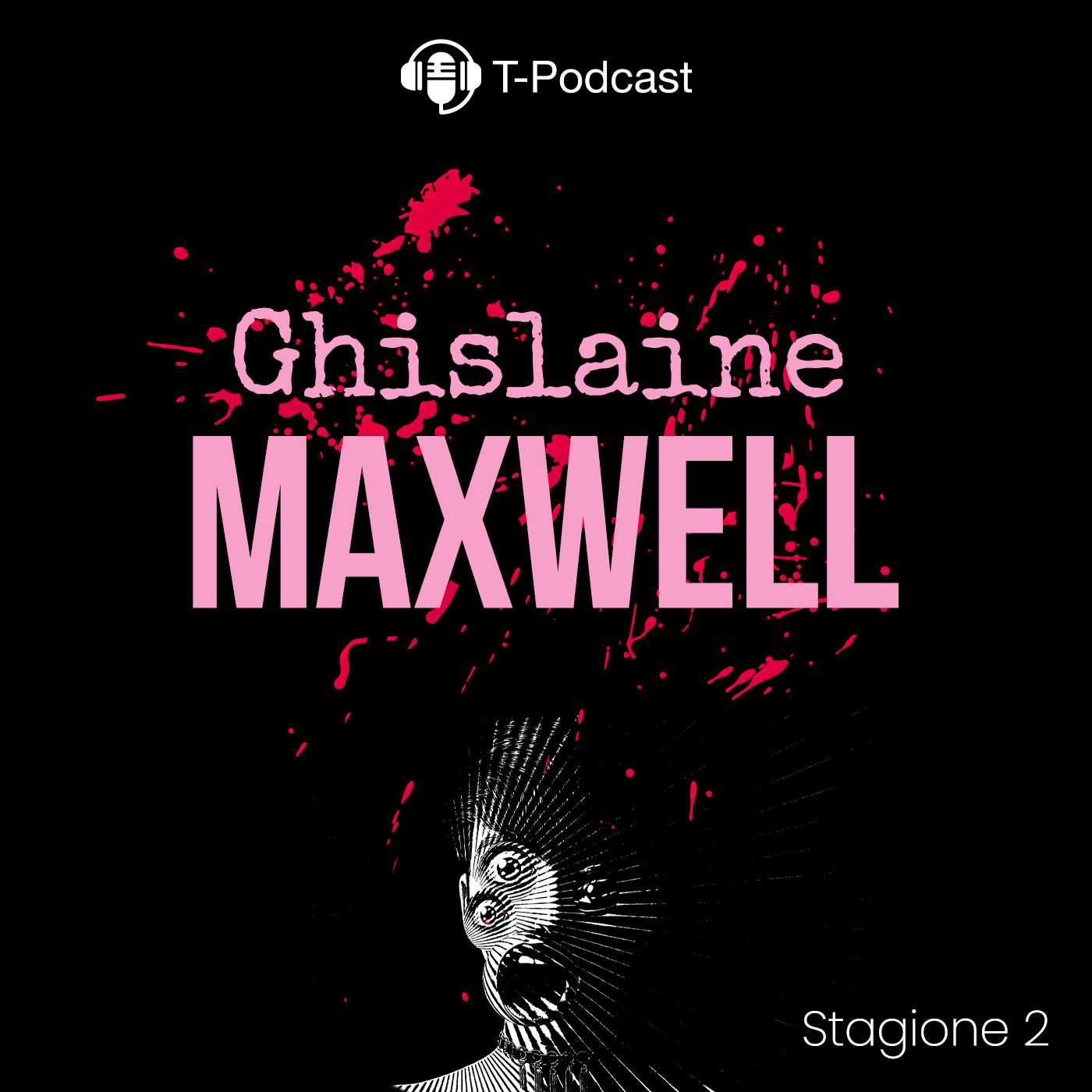 S2 E7 - Ghislaine Maxwell