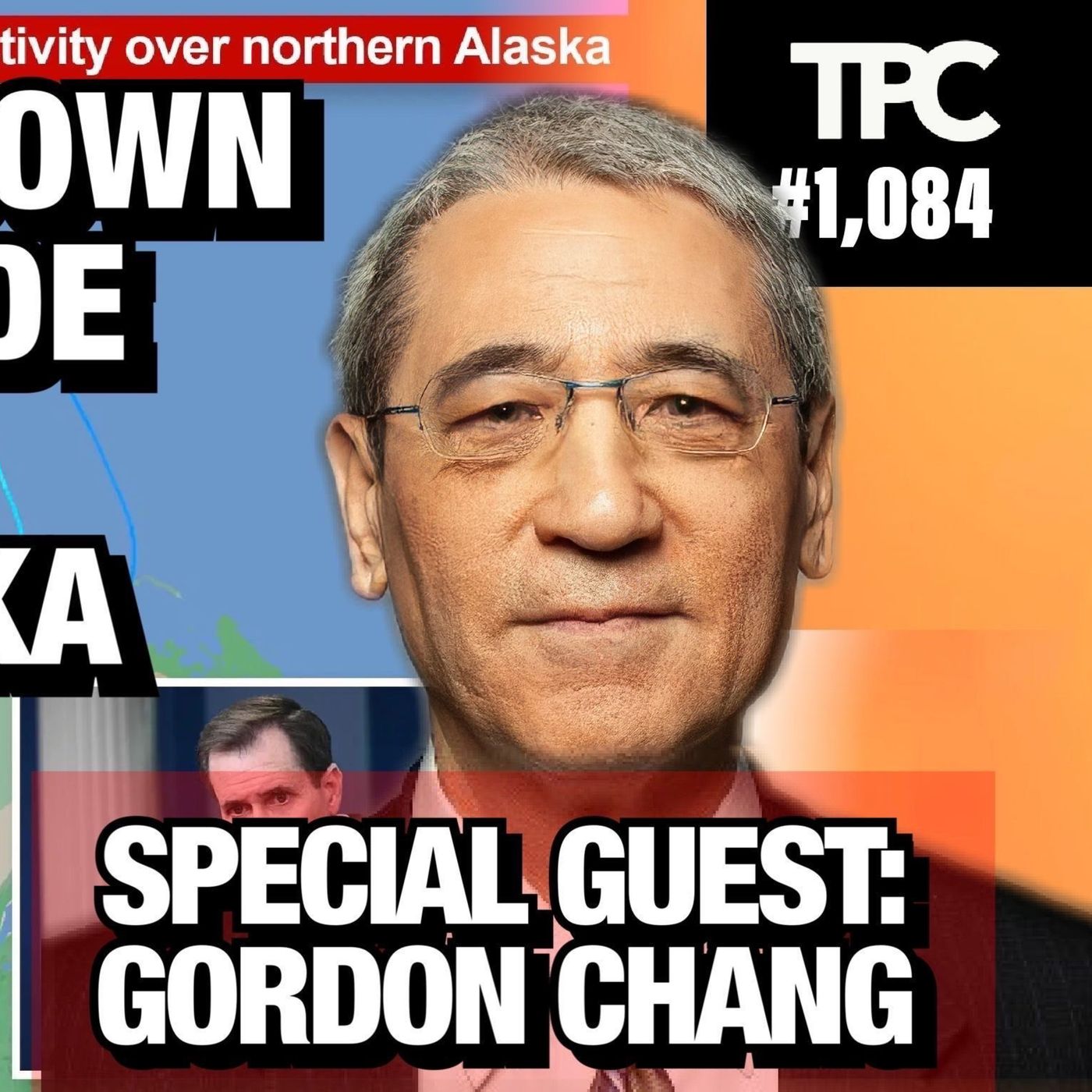 High Altitude Object Shot Down Over Alaska | Gordon Chang (TPC #1,084)