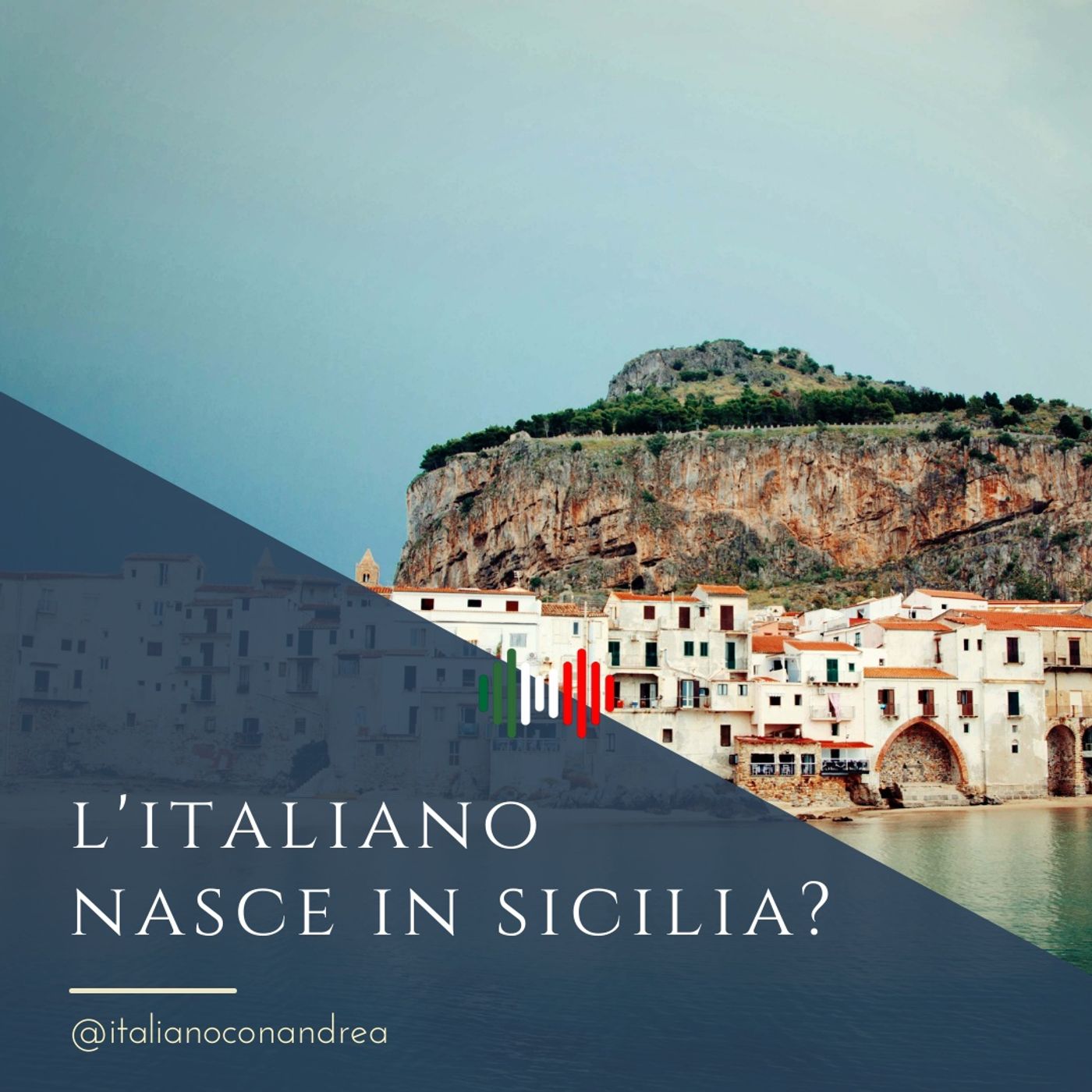 328. STORIA DELL'ITALIANO: L’italiano nasce in Sicilia?